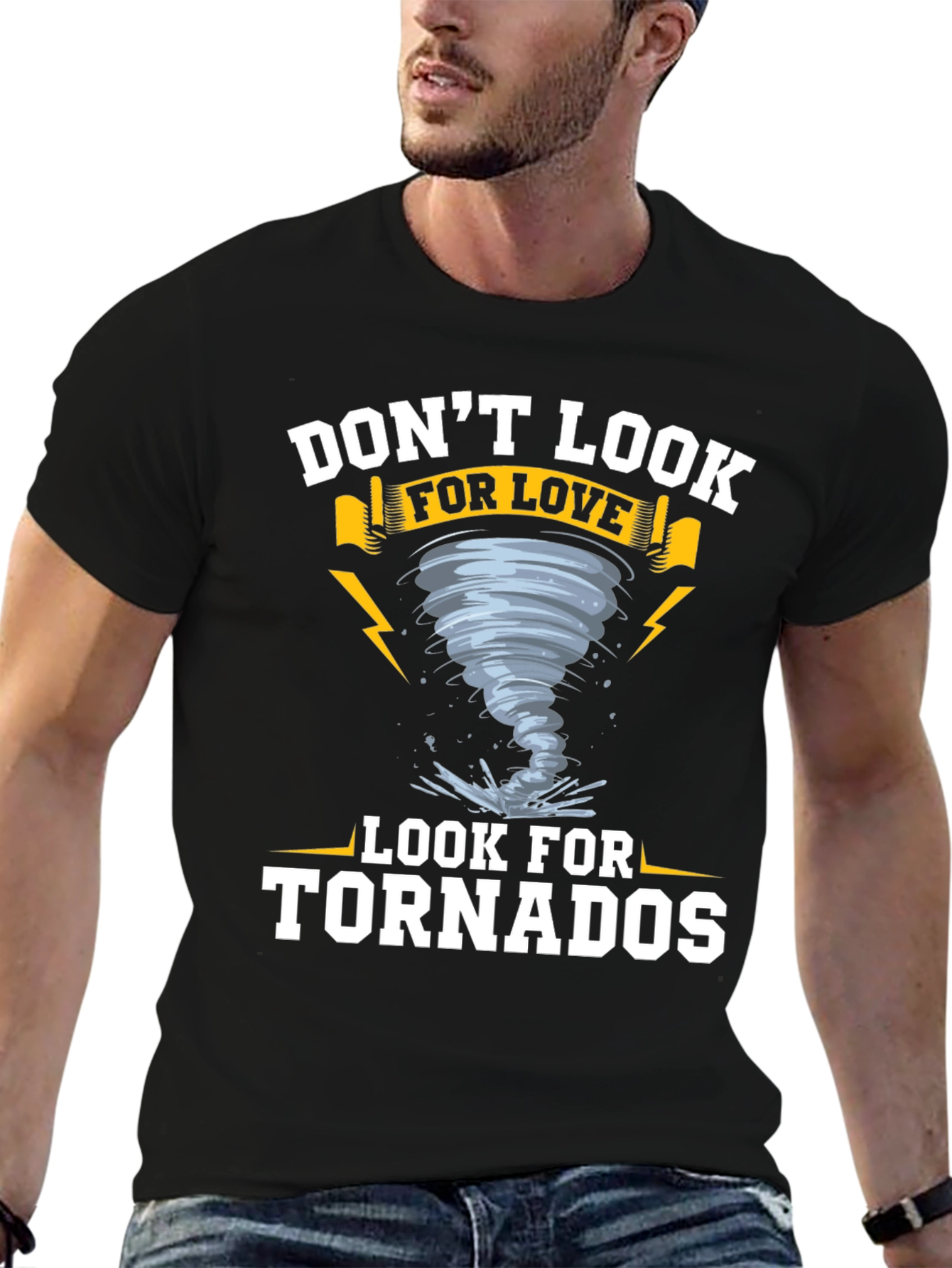 Black Don't Look for Love, Look for Tornadoes Black Graphic T-Shirt view 6