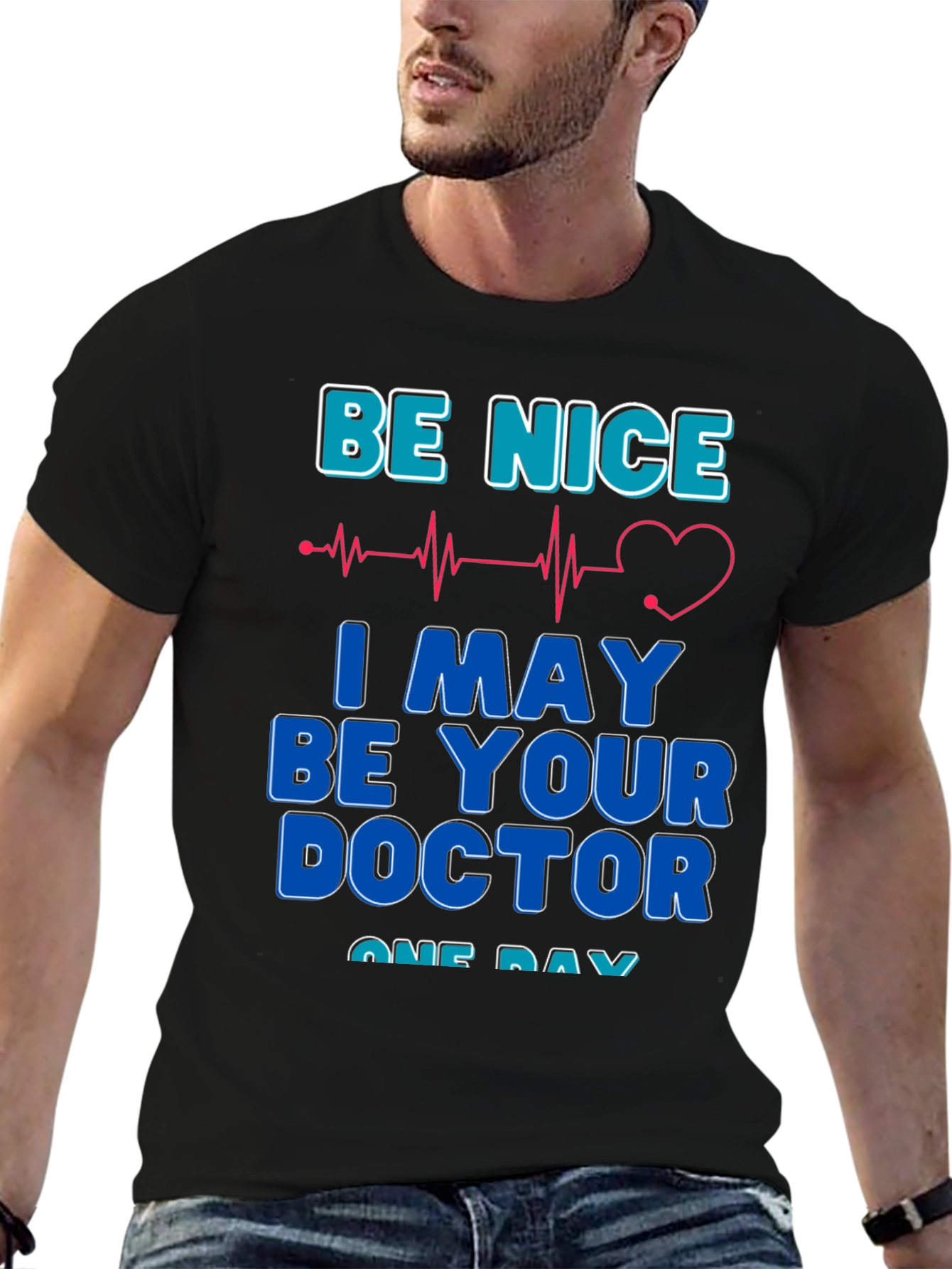 Black Be Nice I May Be Your Doctor T-Shirt view 6