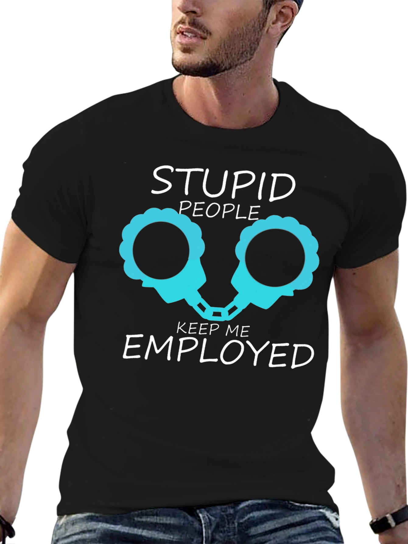 Black Stupid People Keep Me Employed Graphic Tee view 6