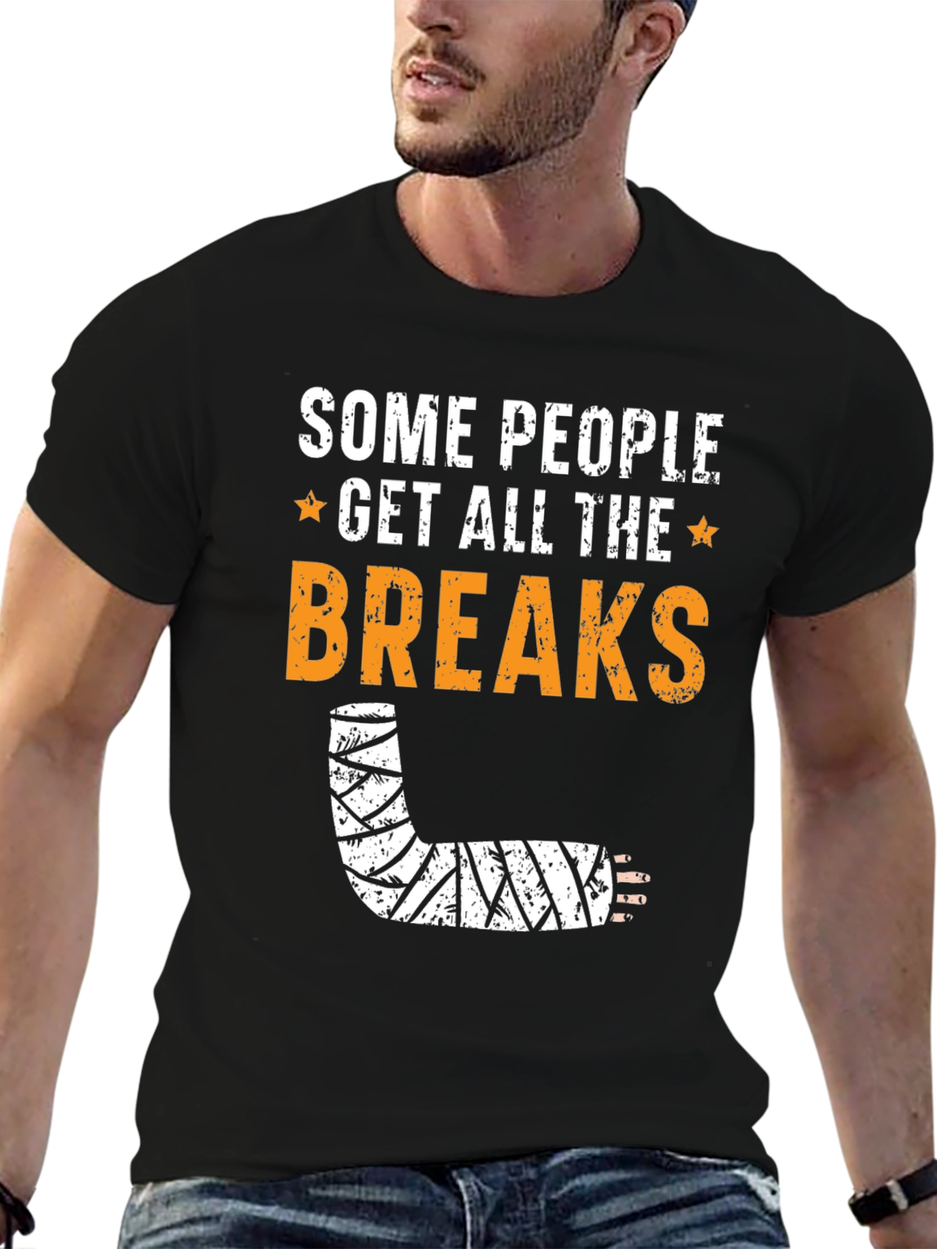Black Some People Get All the Breaks Funny Broken Arm T-Shirt view 6