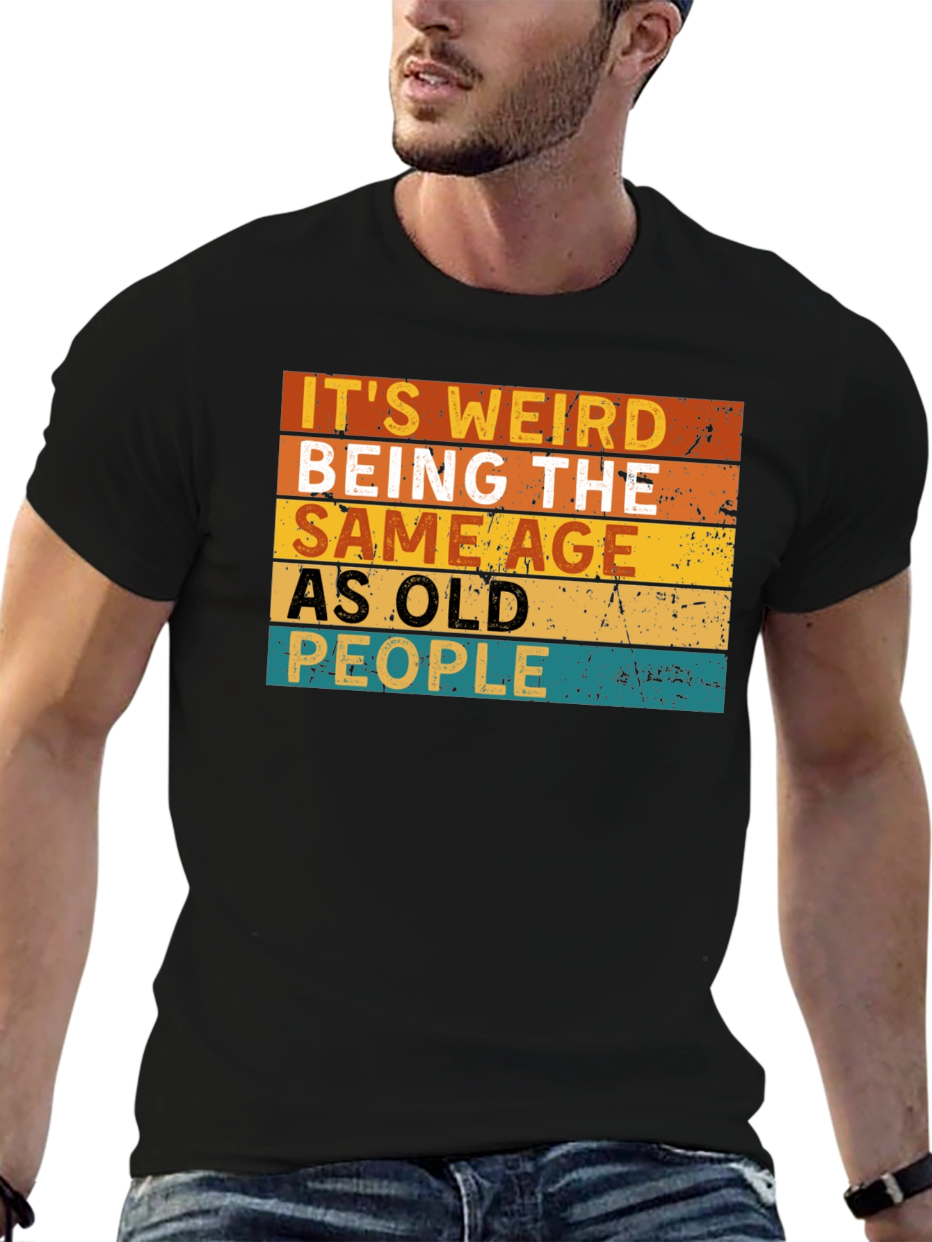 Black It's Weird Being The Same Age As Old People T-Shirt view 6