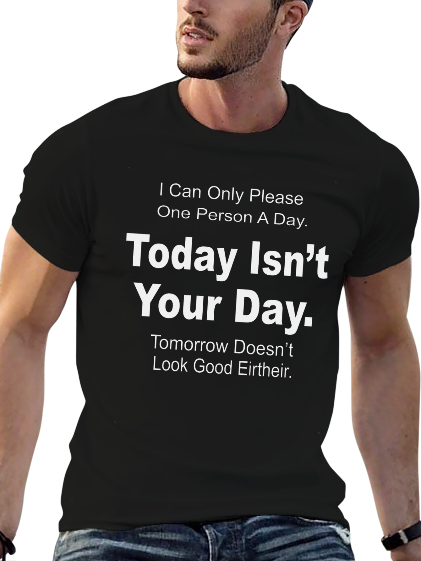 Black Humorous 'Today Isn't Your Day' Graphic Tee view 6