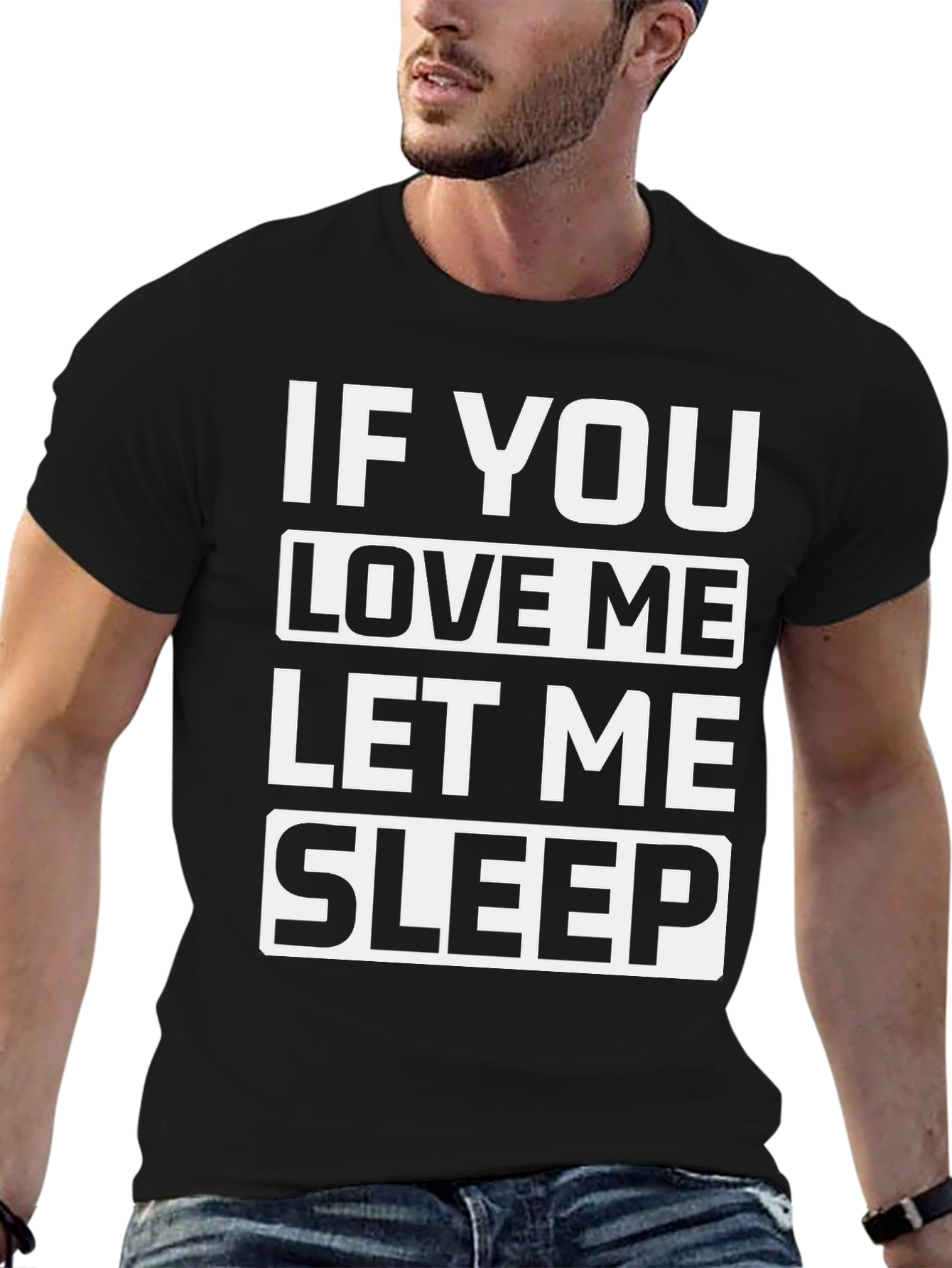 Black If You Love Me Let Me Sleep Black Graphic Tee view 6