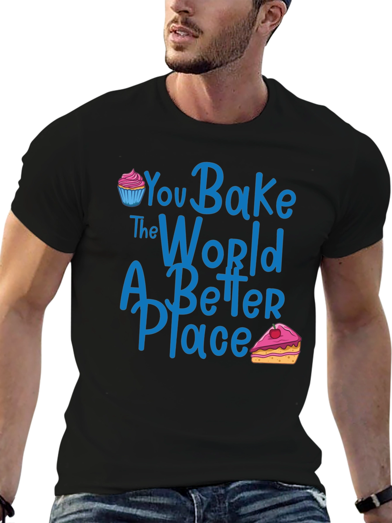 Black You Bake The World A Better Place Graphic T-Shirt view 6