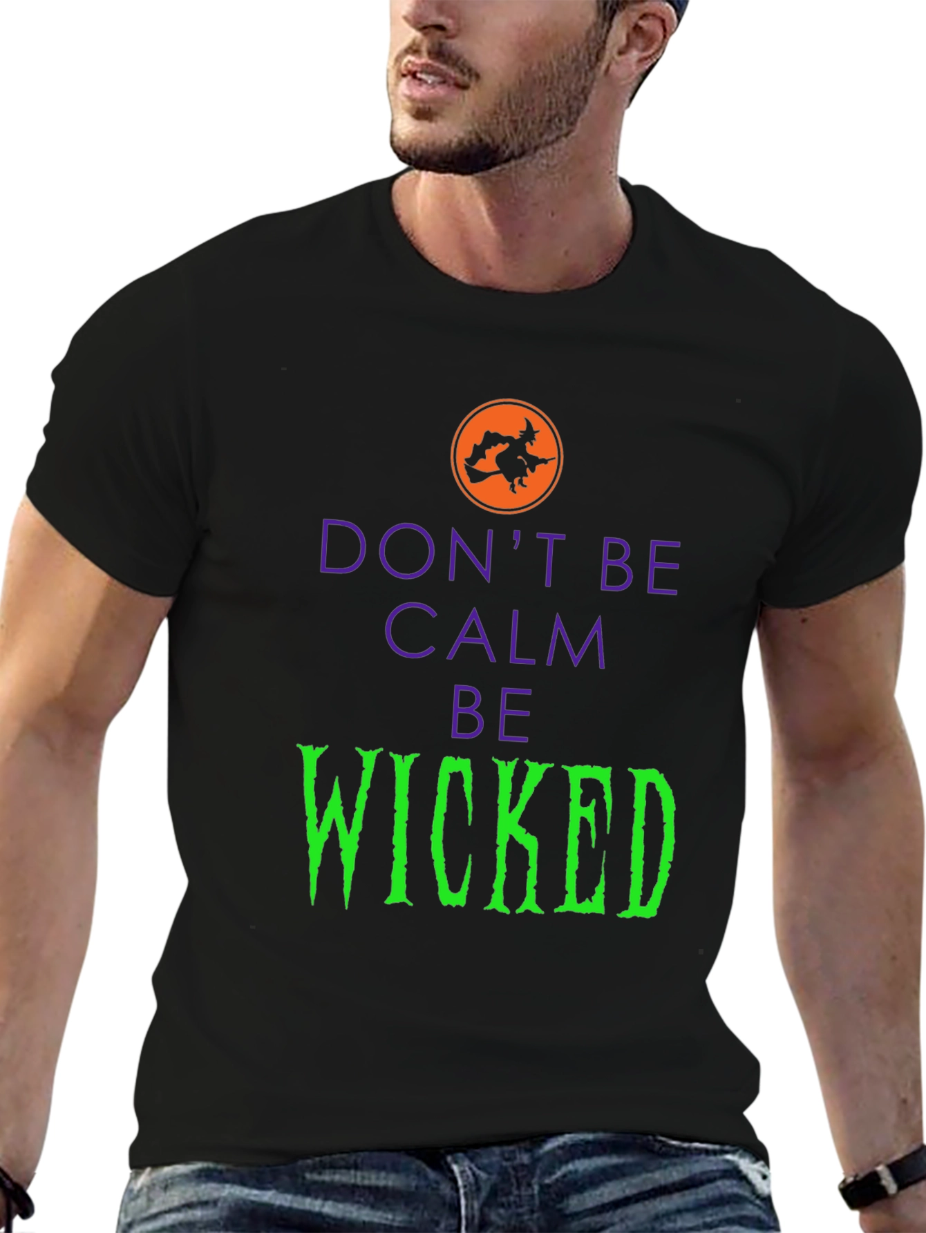 Black Don't Be Calm Be Wicked Halloween T-Shirt view 6