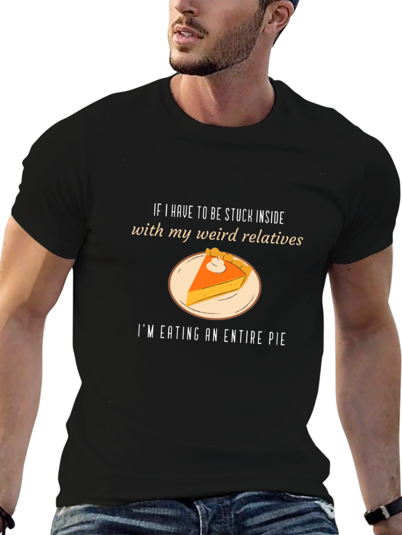 Black Weird Relatives Pie T-Shirt - Thanksgiving Humor view 6