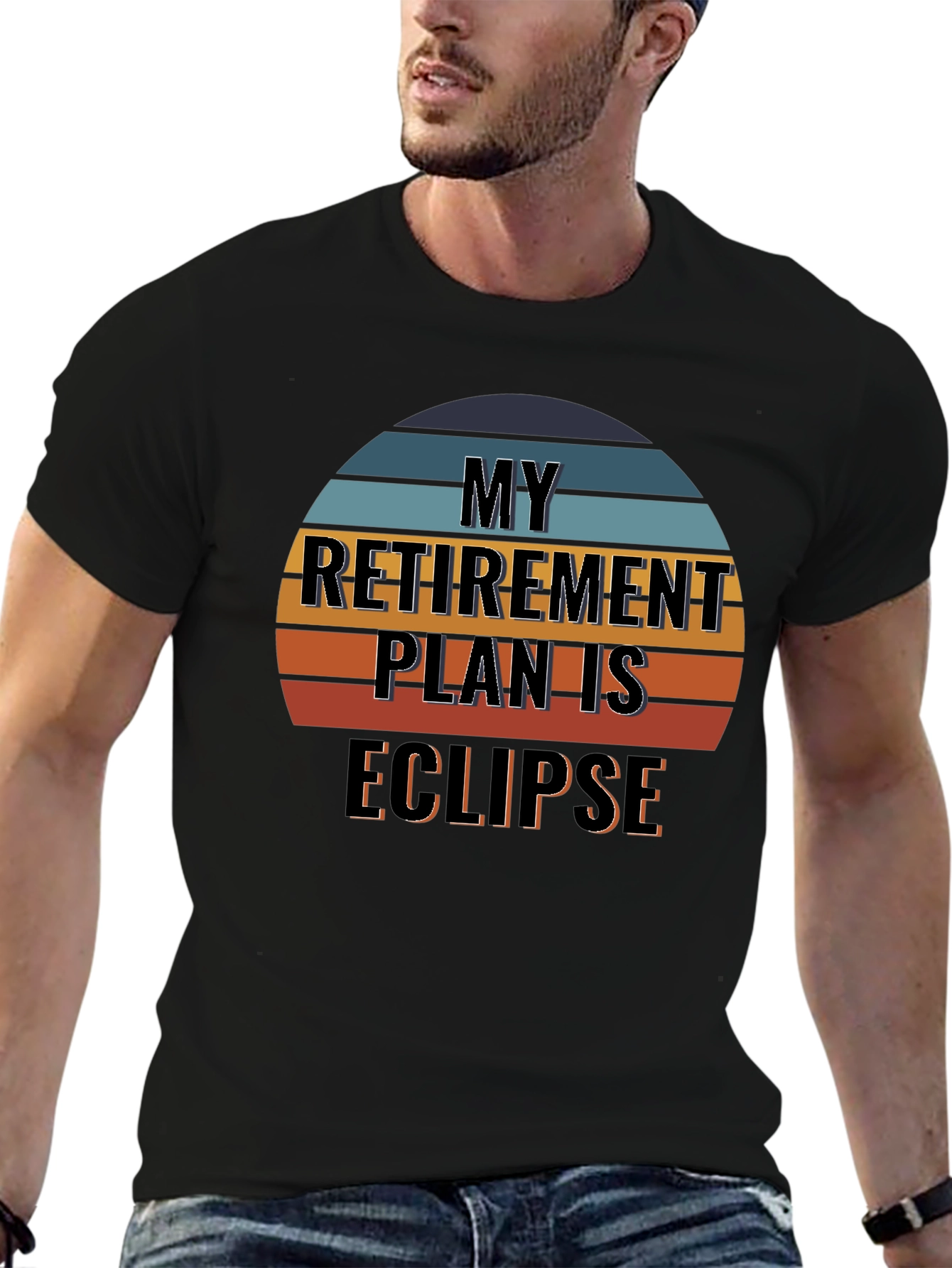 Black My Retirement Plan is Eclipse T-Shirt view 6
