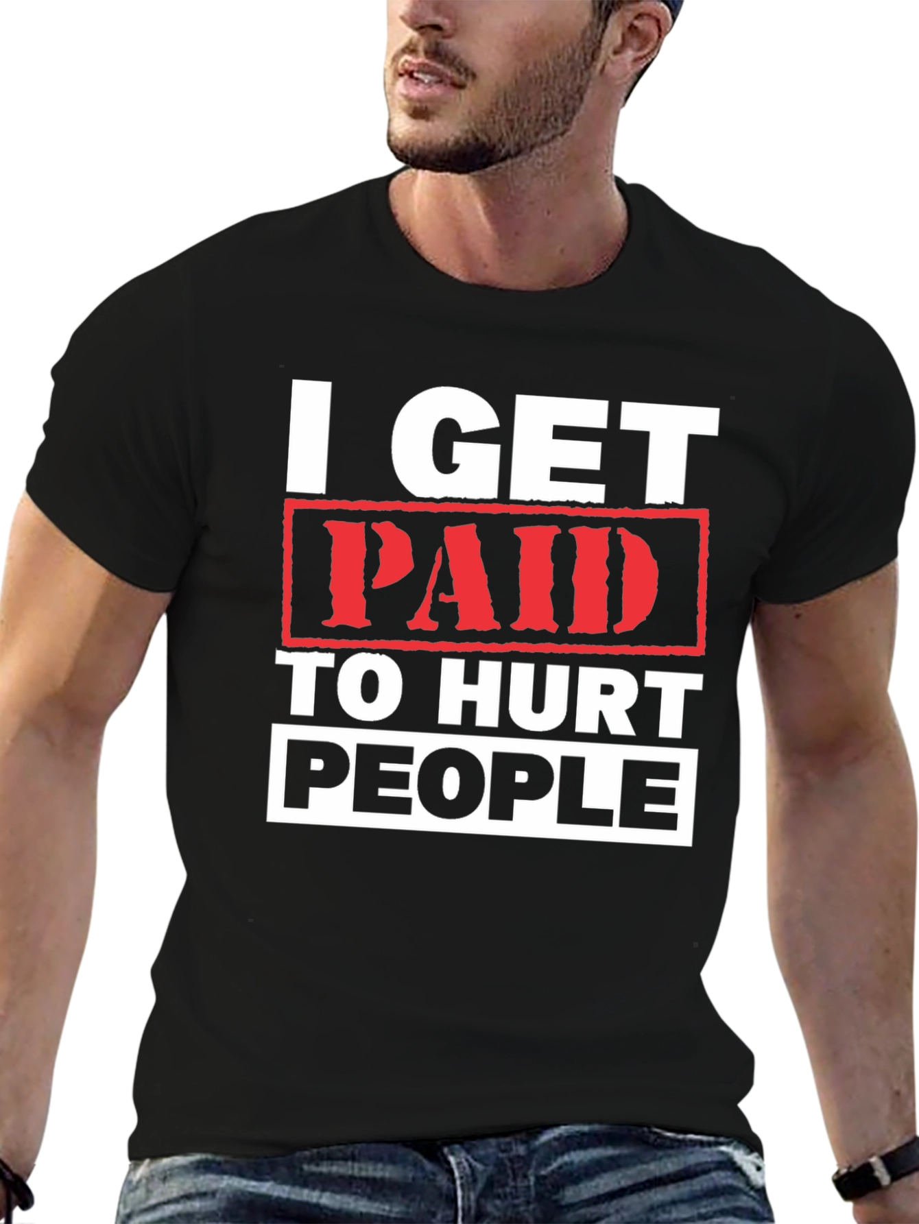 Black I Get Paid To Hurt People Graphic Tee view 6