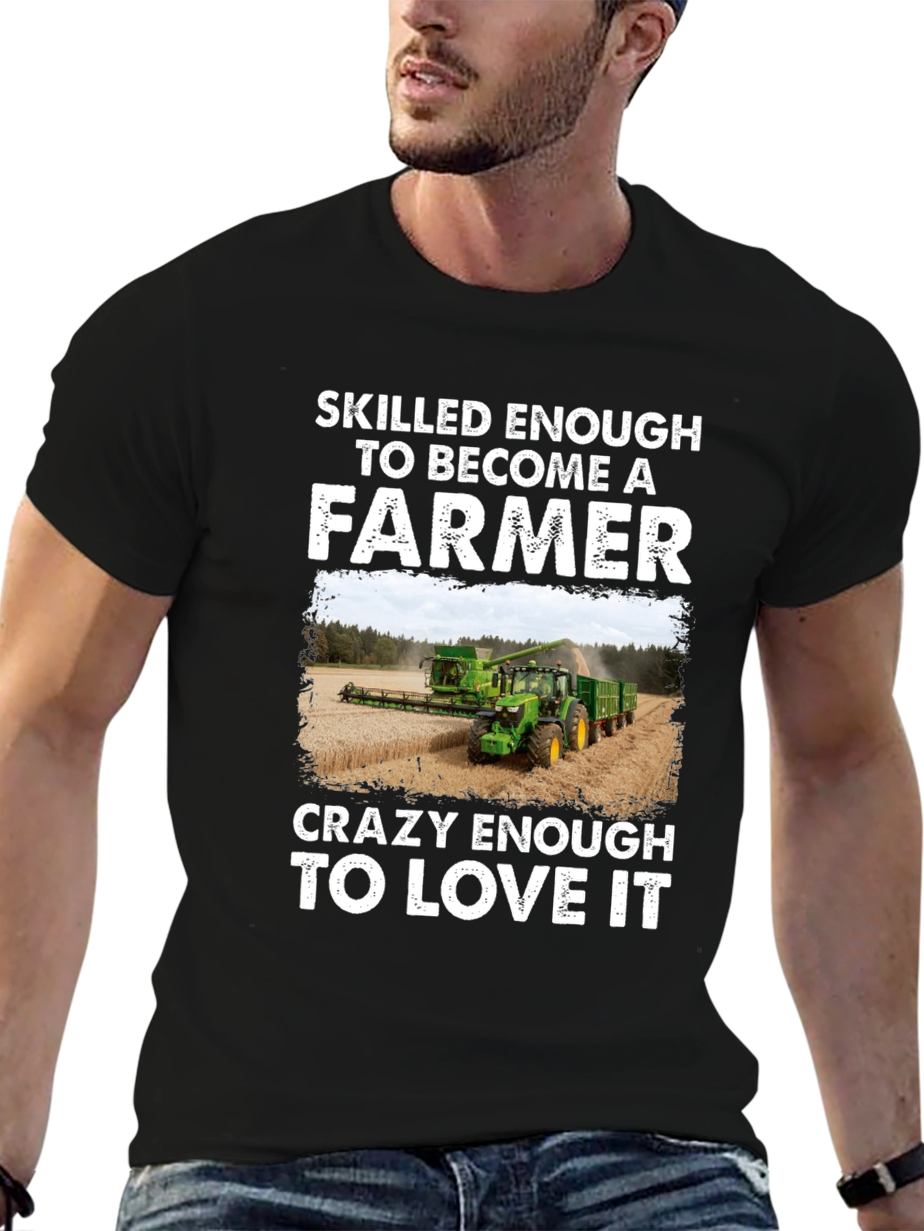 Skilled Enough to Be a Farmer T-Shirt - 6