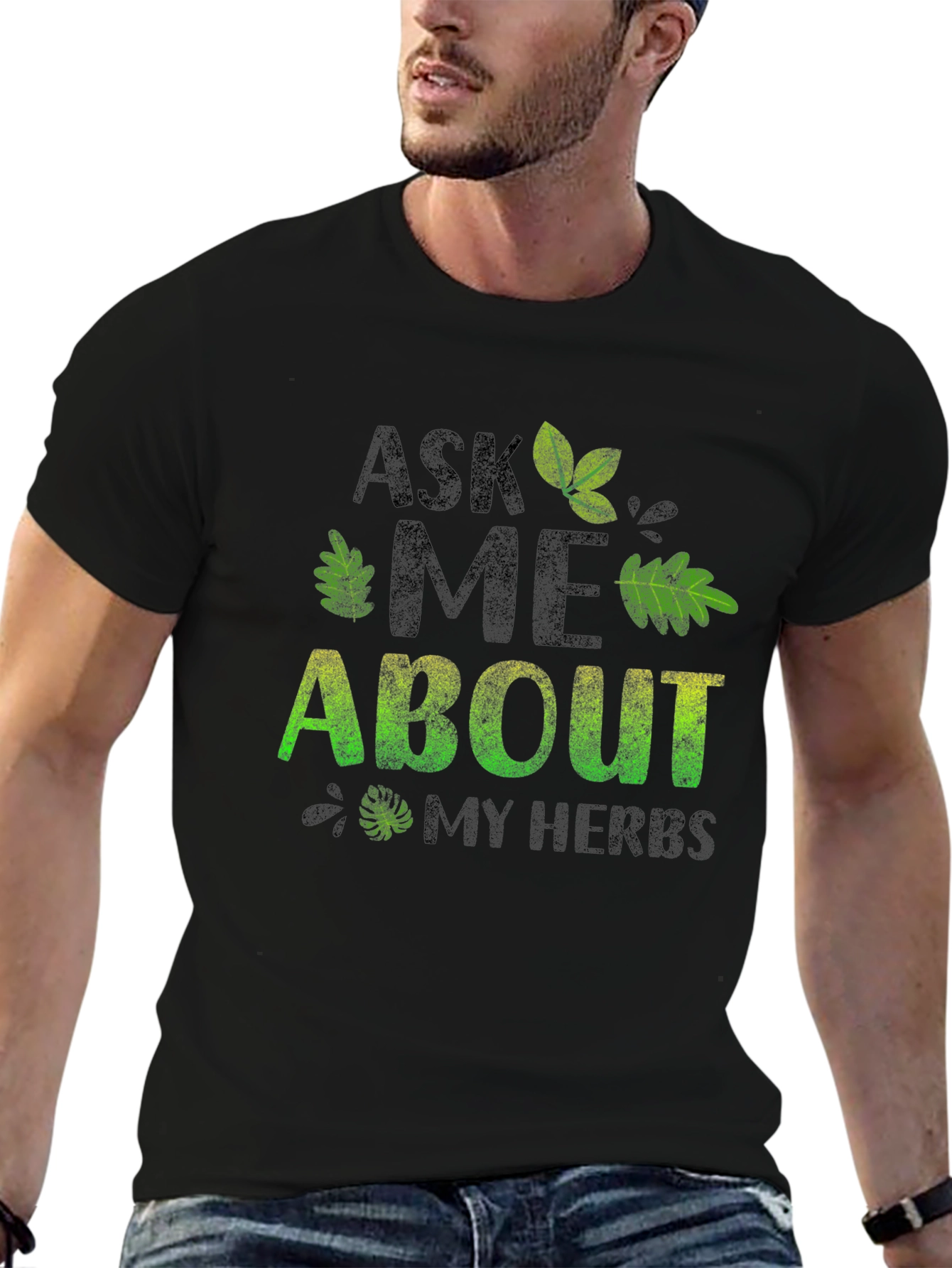 Ask Me About My Herbs T-Shirt - Black Cotton Tee - 6