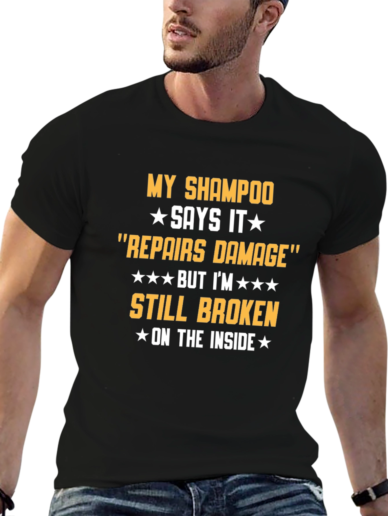 Black Humorous T-Shirt: Shampoo Repairs Damage, Still Broken Inside view 6