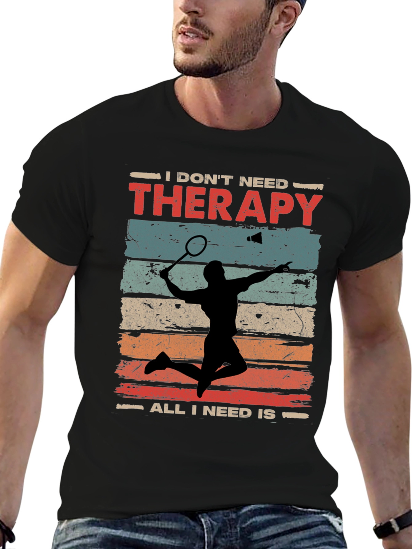 Black Badminton Therapy Tee - I Don't Need Therapy T-Shirt view 6