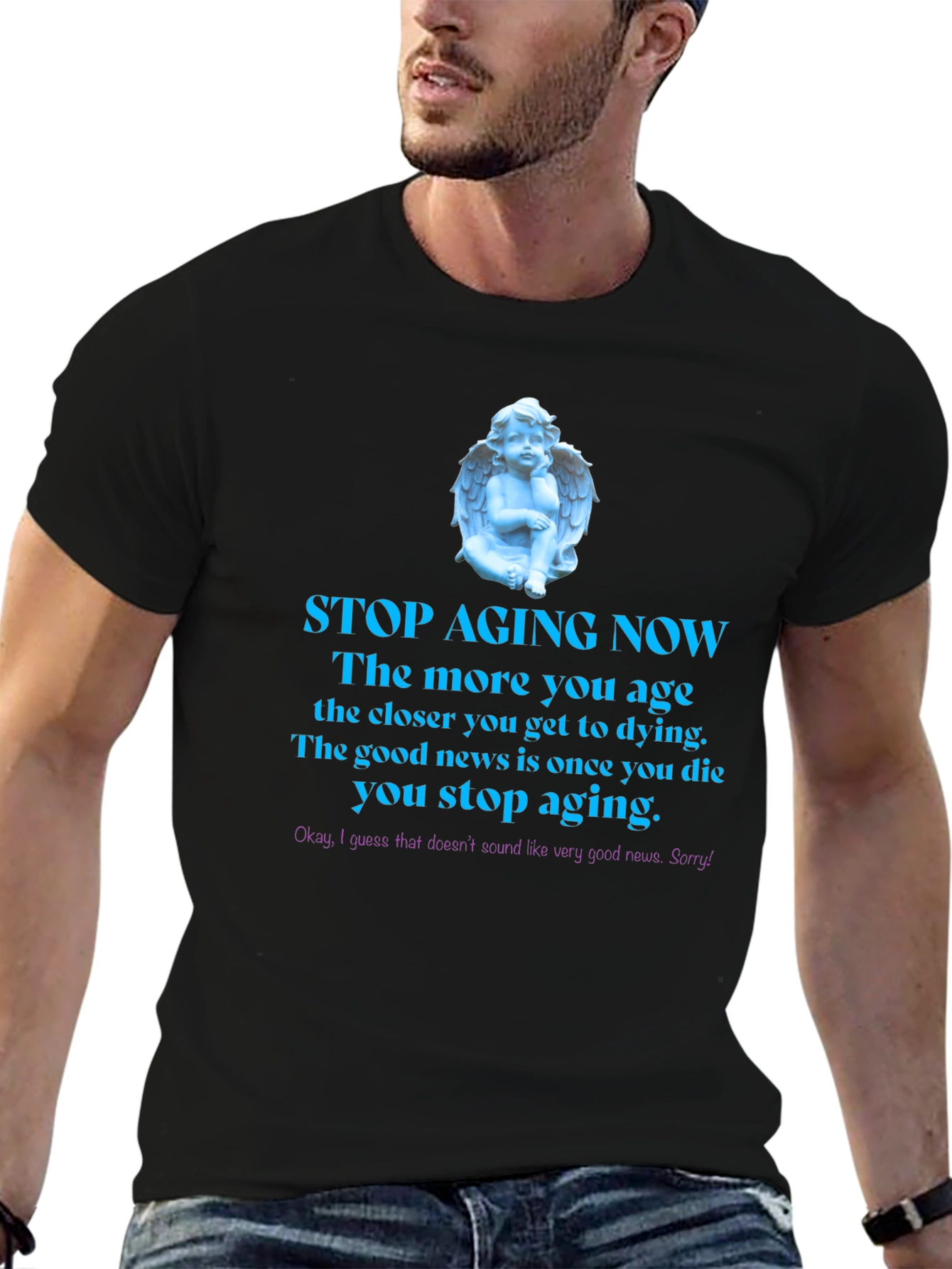 Black Stop Aging Now Funny T-Shirt view 6