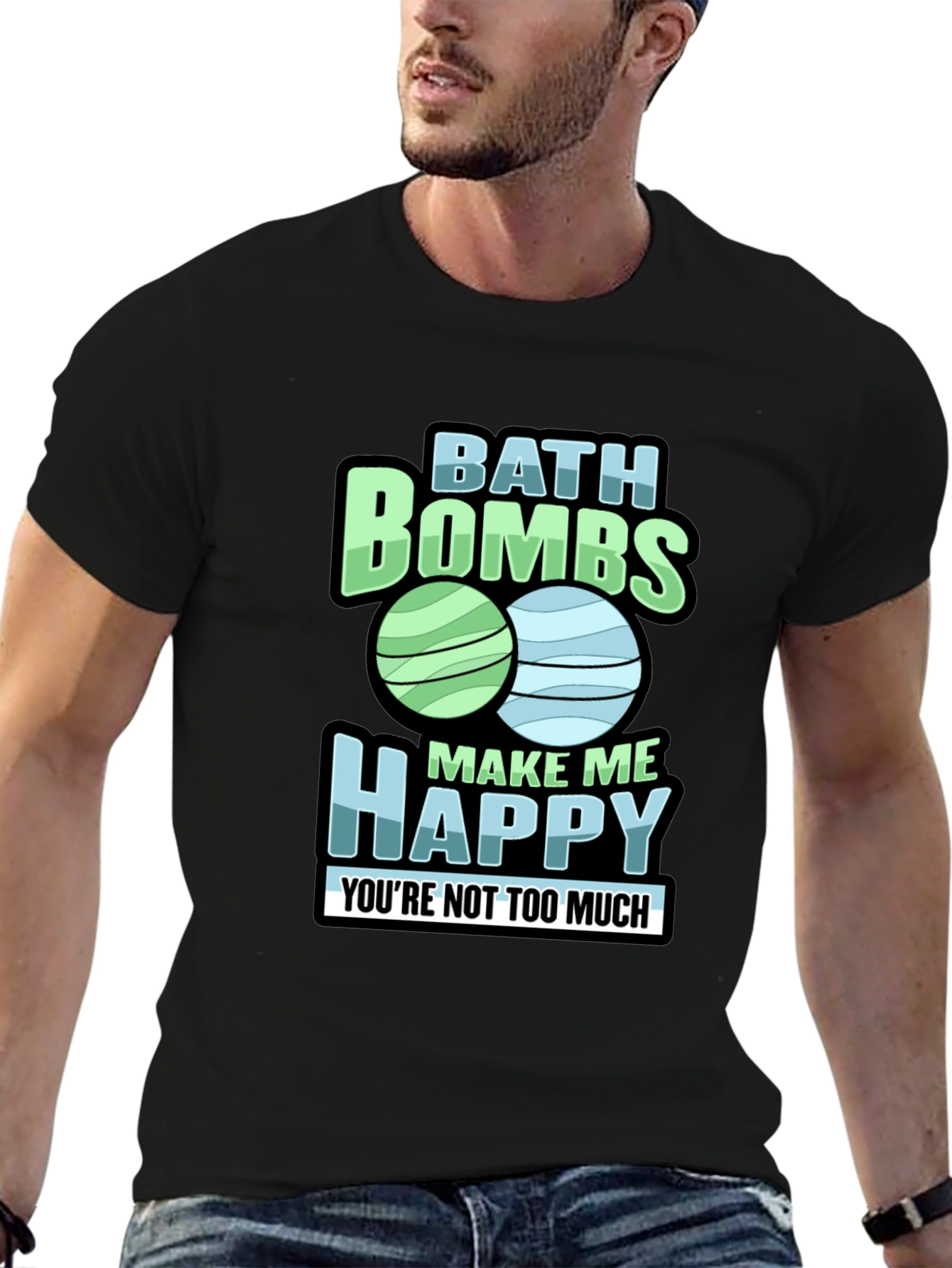 Black Bath Bombs Make Me Happy T-Shirt Funny Bath Lover Tee view 6