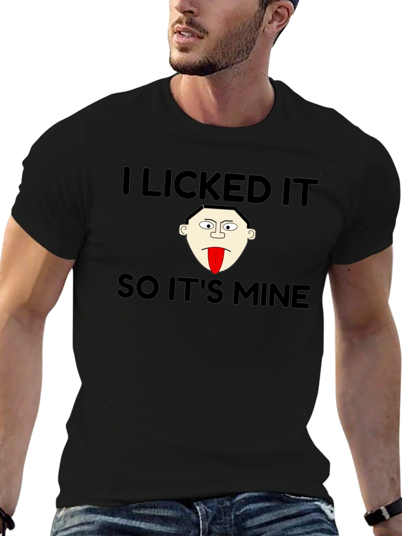 Black I Licked It So It's Mine T-Shirt view 6