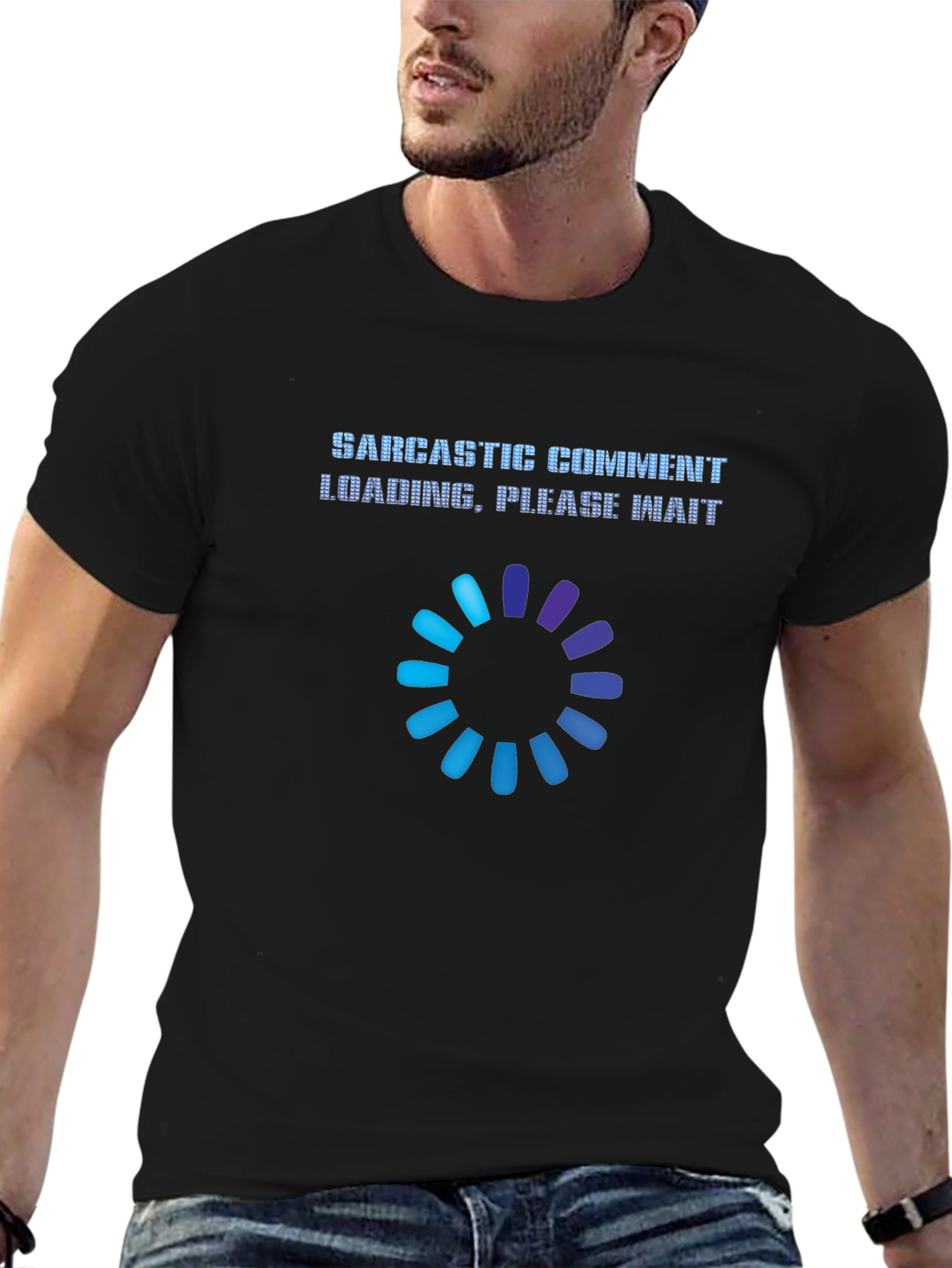 Black Sarcastic Comment Loading T-Shirt Funny Humor Tee view 6