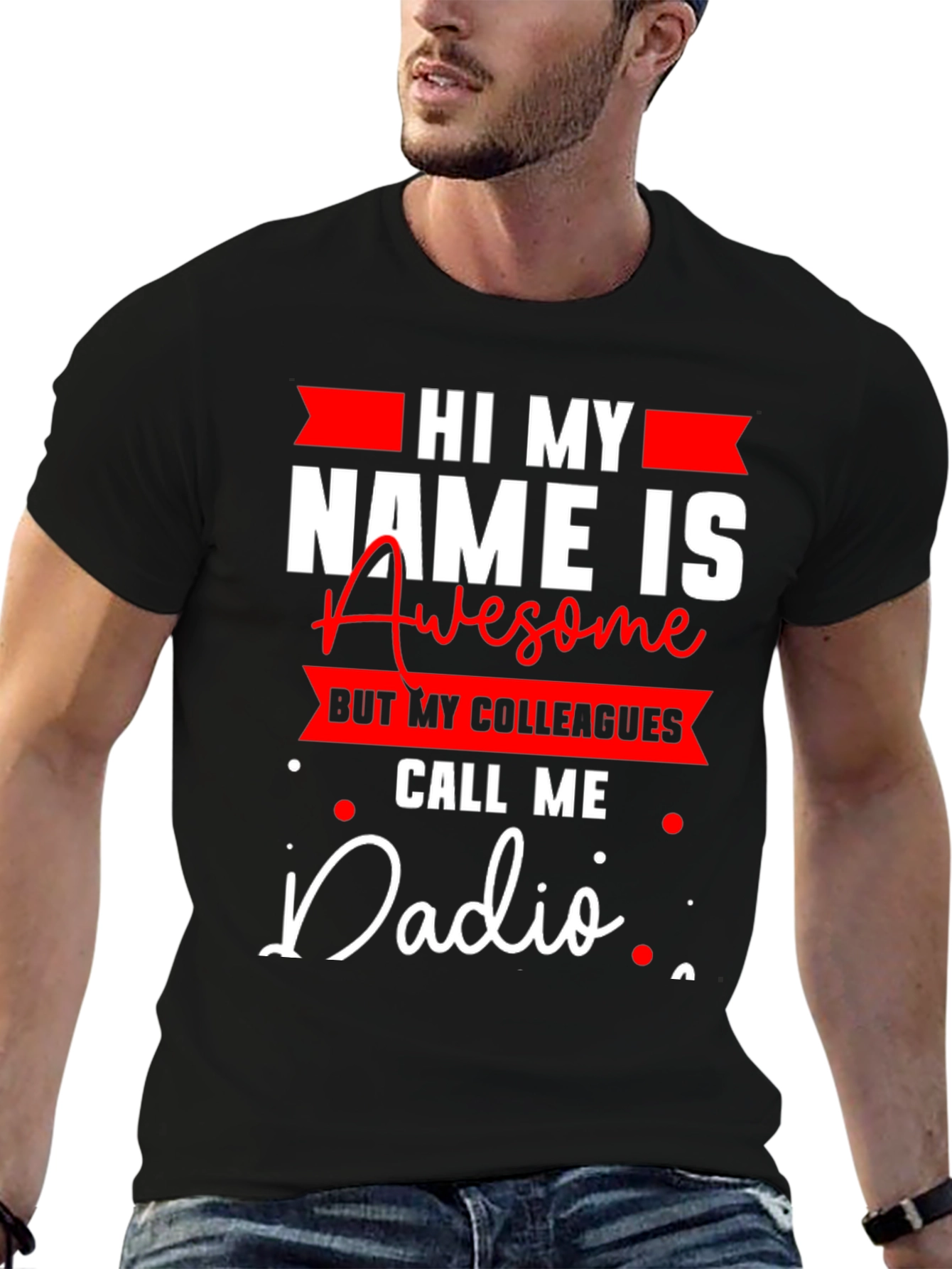 Black Funny "Dadio" T-Shirt - Great Gift for Dads view 6