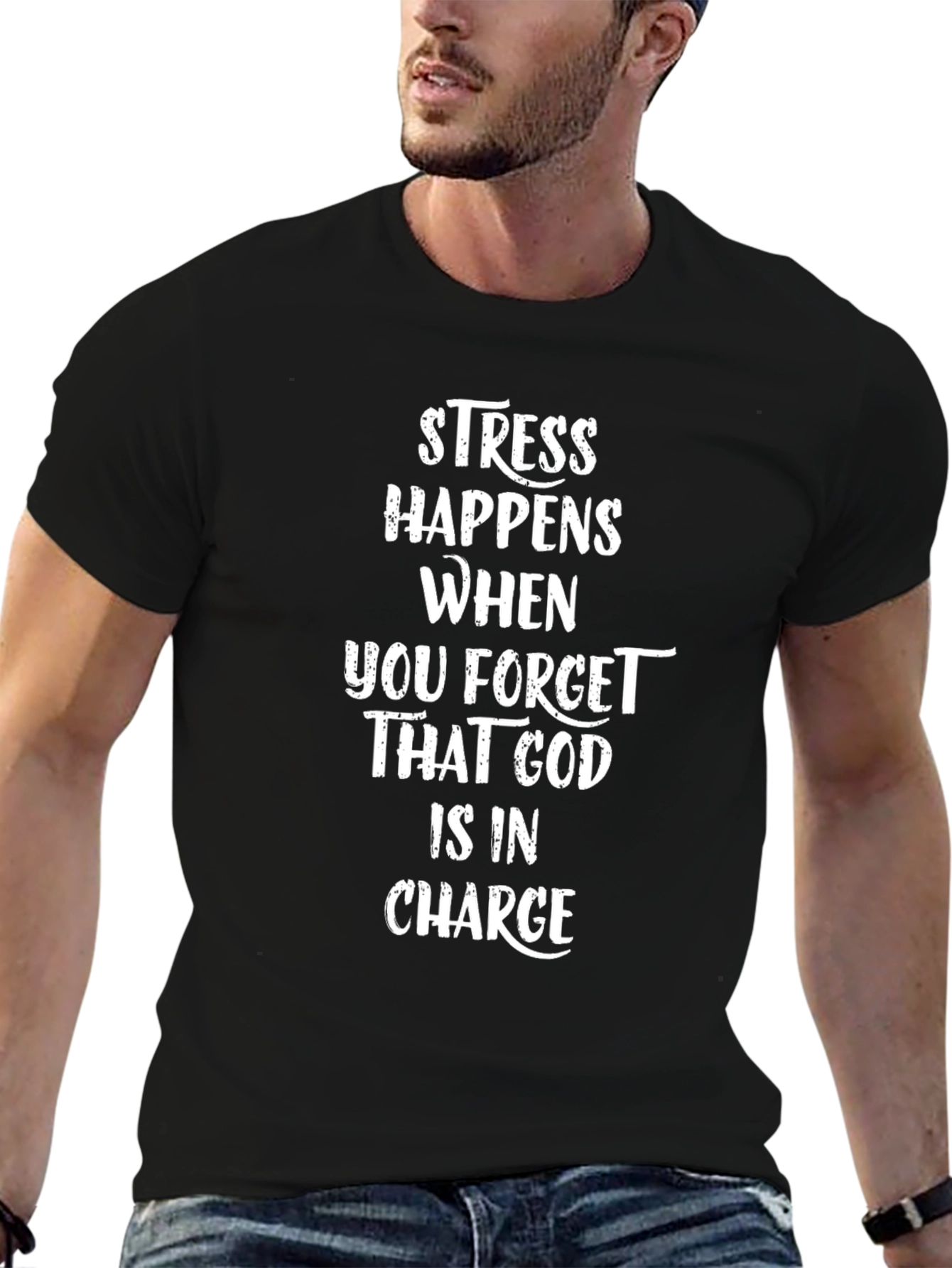 Black Stress Happens T-Shirt - God Is In Charge - Black Cotton Tee view 6