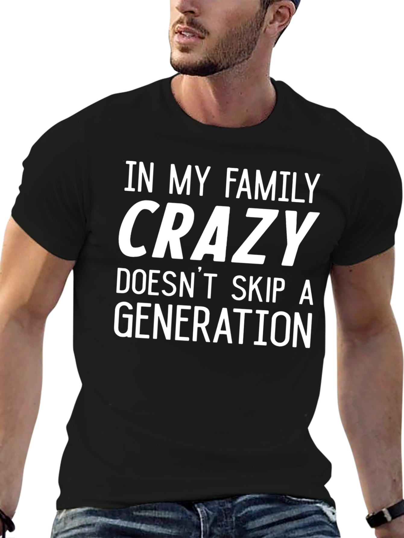 Black Crazy Doesn't Skip A Generation Novelty T-Shirt view 6