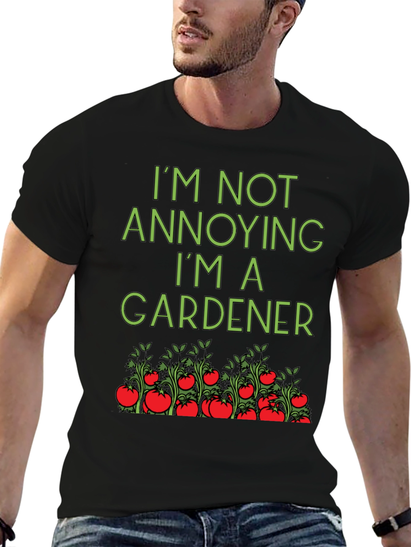 Black Gardener T-Shirt: I'm Not Annoying view 6