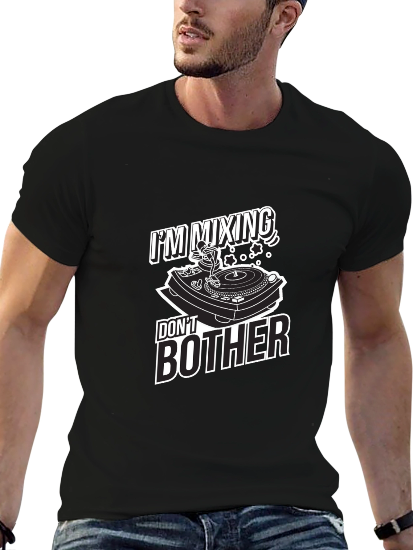 Black DJ Mixing Don't Bother Graphic T-Shirt view 6
