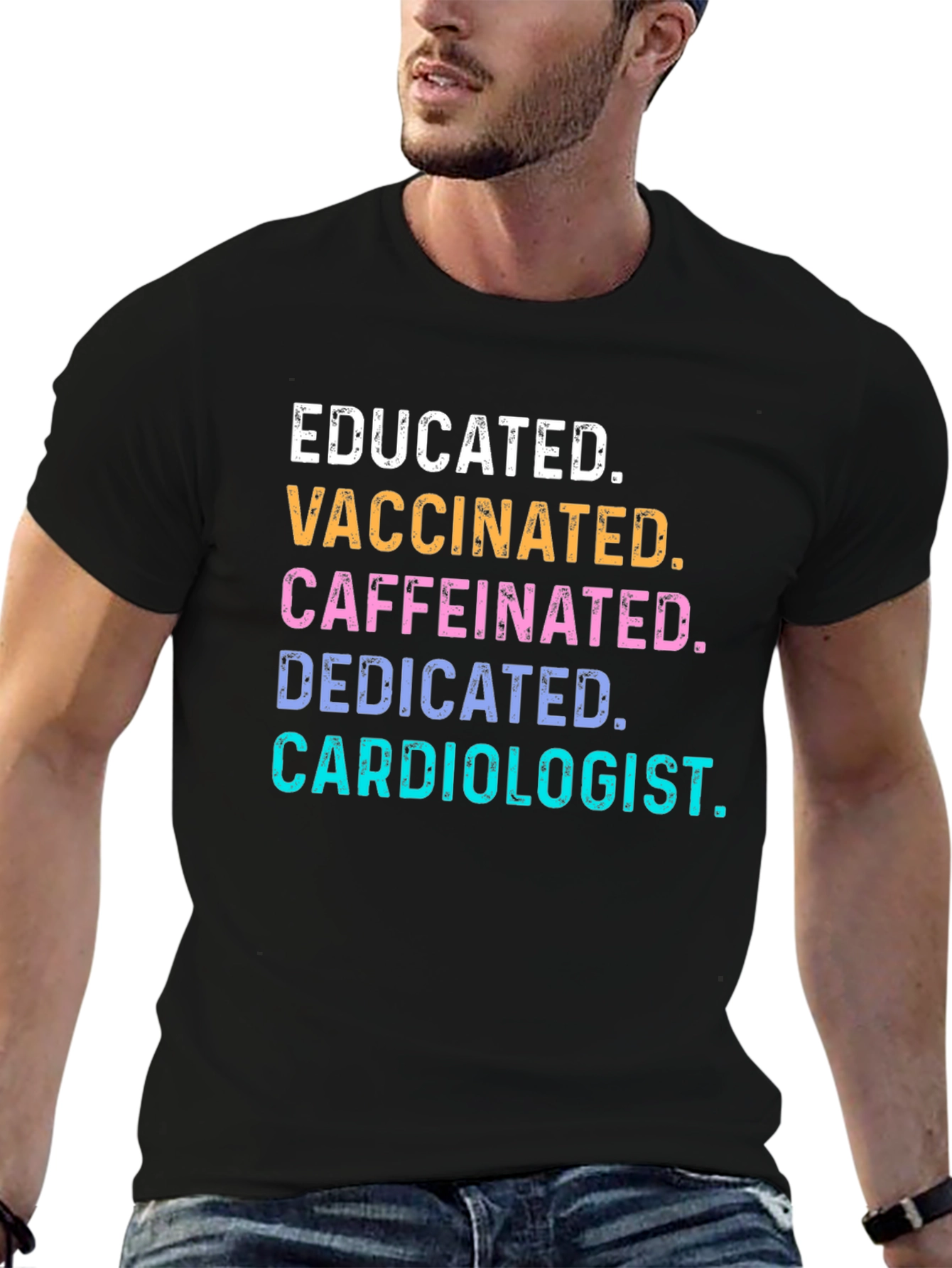 Black Educated Vaccinated Caffeinated Cardiologist T-Shirt view 6
