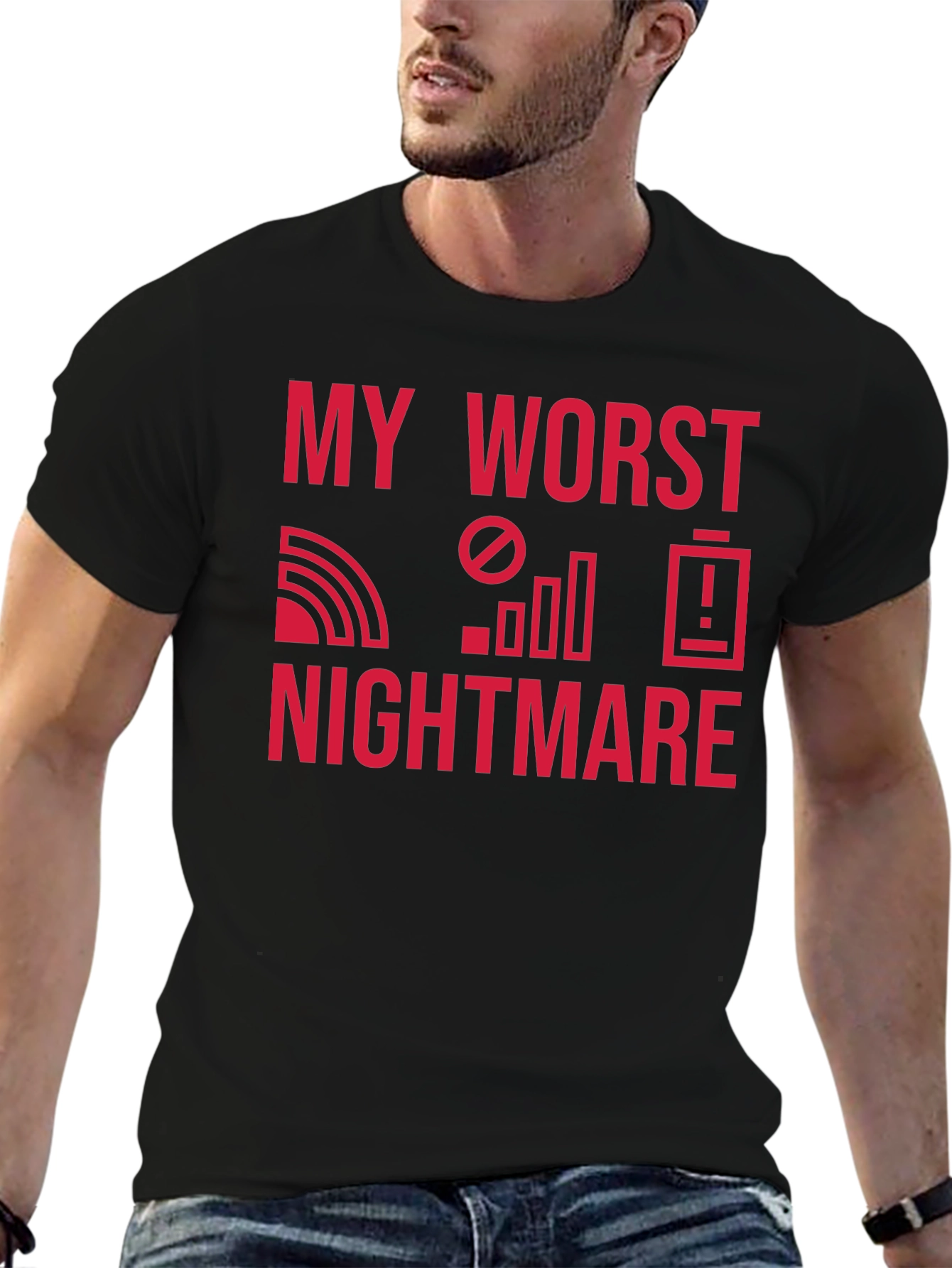 Black My Worst Nightmare T-Shirt - No Signal, No Battery! view 6