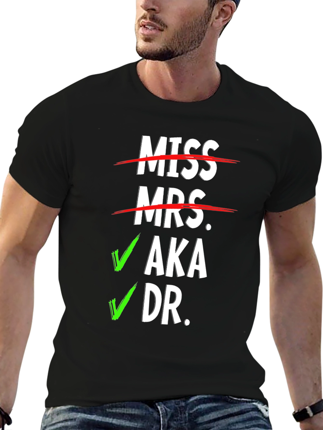 Black Miss Mrs. AKA Dr. T-Shirt - Novelty Graphic Tee view 6