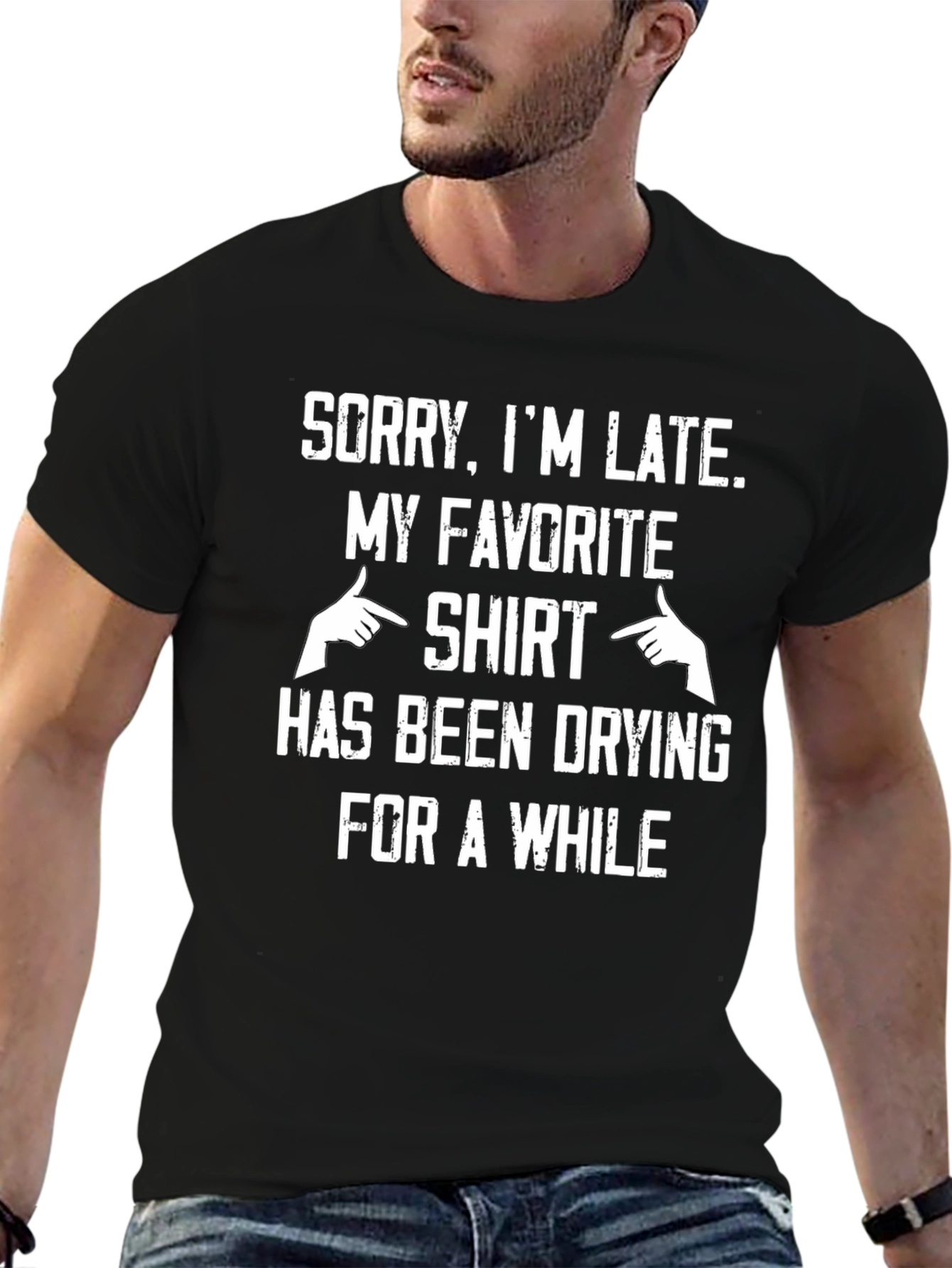Black Sorry I'm Late T-Shirt view 6