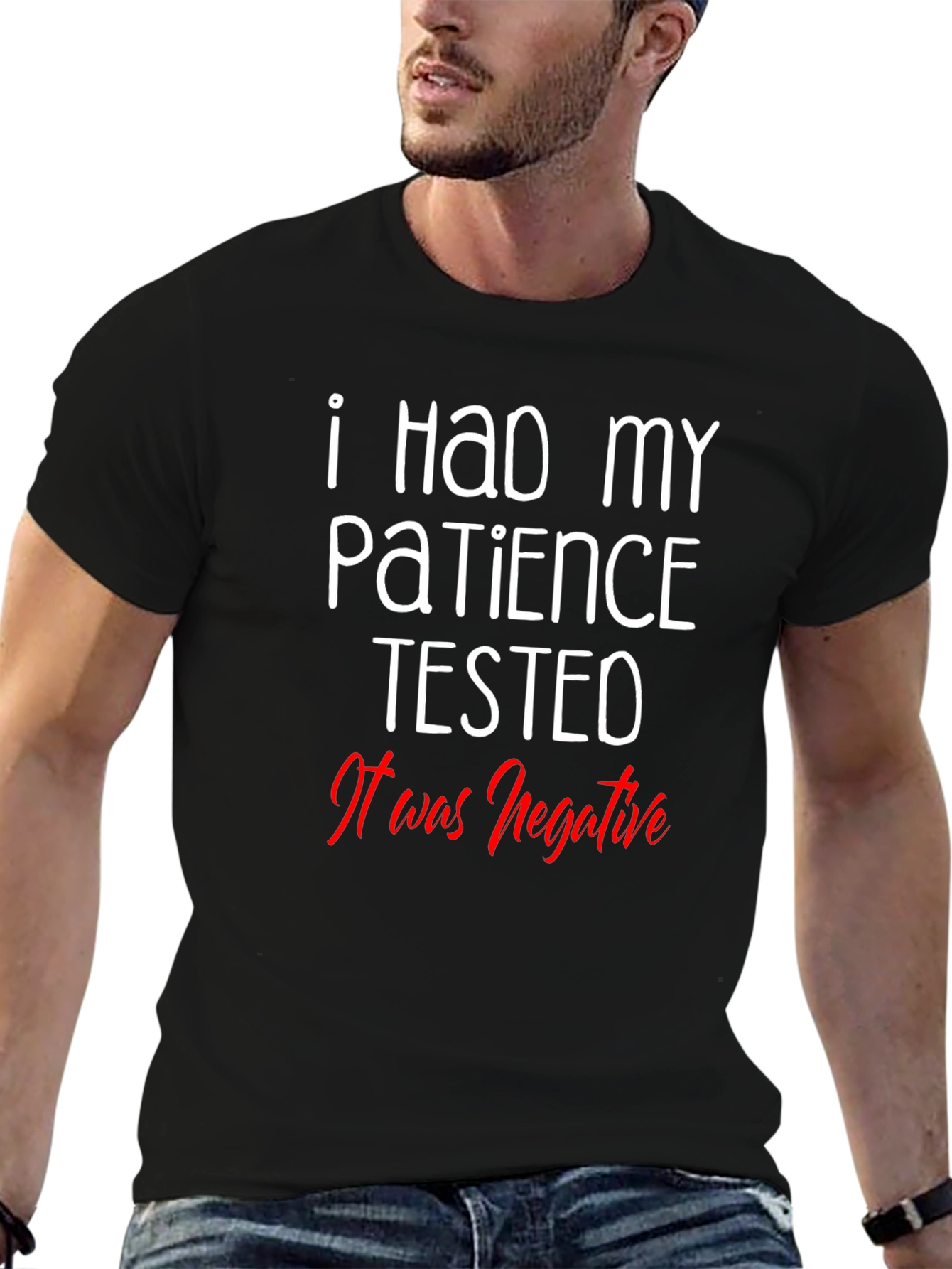 Black Funny Patience Tested Negative Graphic T-Shirt view 6