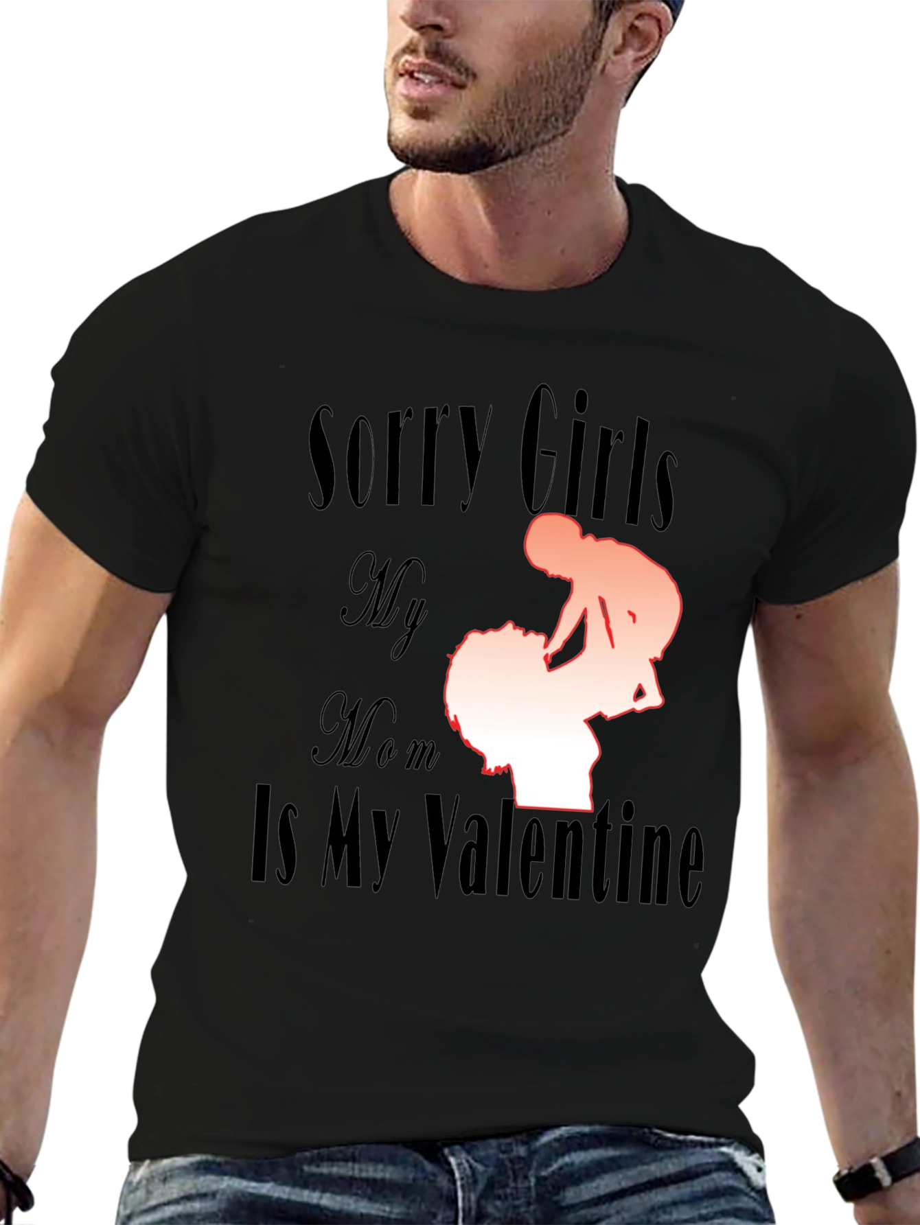 Black Sorry Girls My Mom Is My Valentine Funny T-Shirt view 6