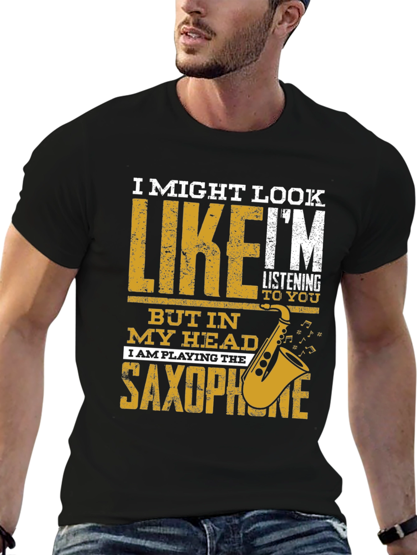 Black Saxophone Player T-Shirt: I Might Look Like I'm Listening view 6