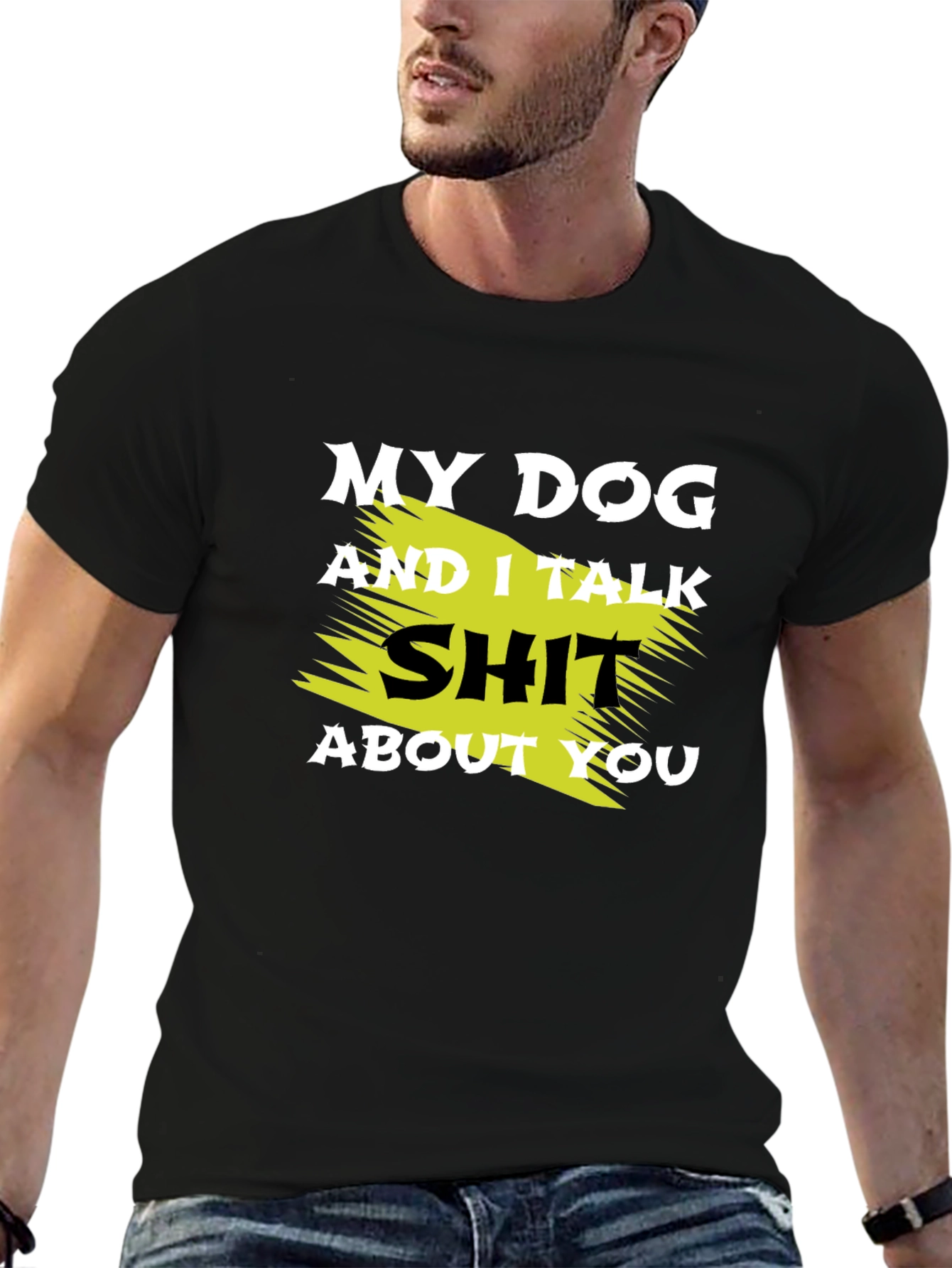 Black My Dog and I Talk Shit T-Shirt view 6