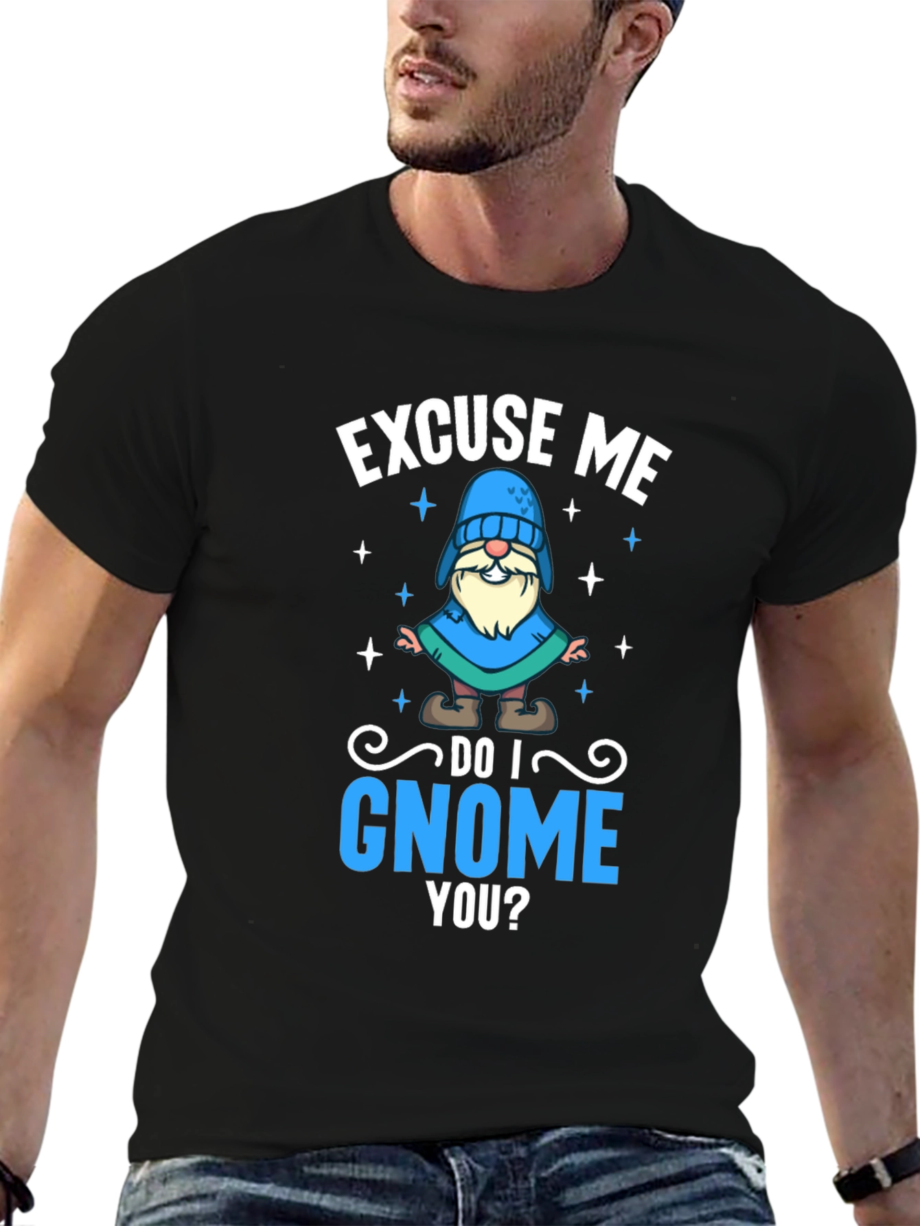 Black Excuse Me Do I Gnome You T-Shirt view 6