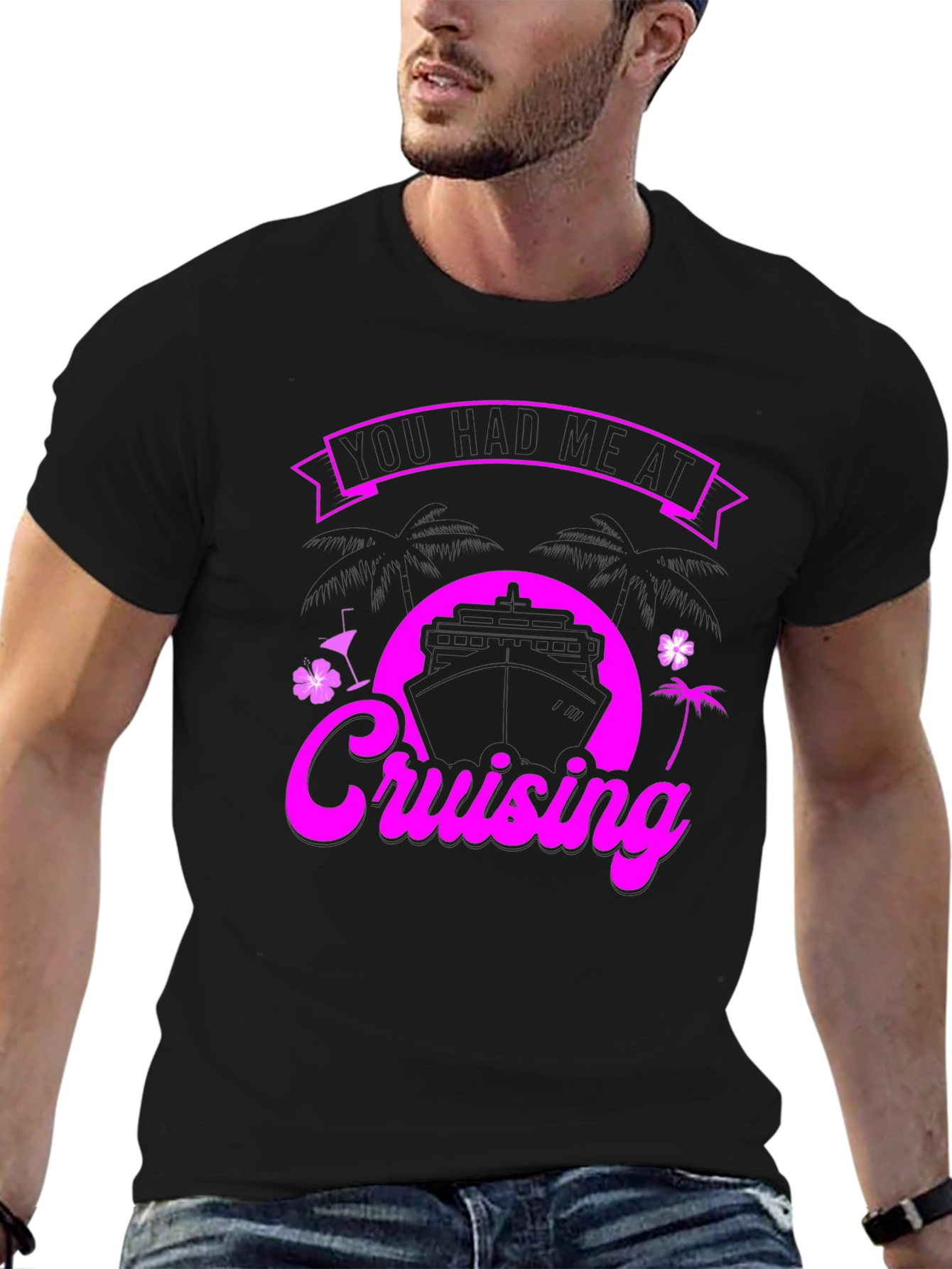 You Had Me at Cruising Graphic T-Shirt - 6