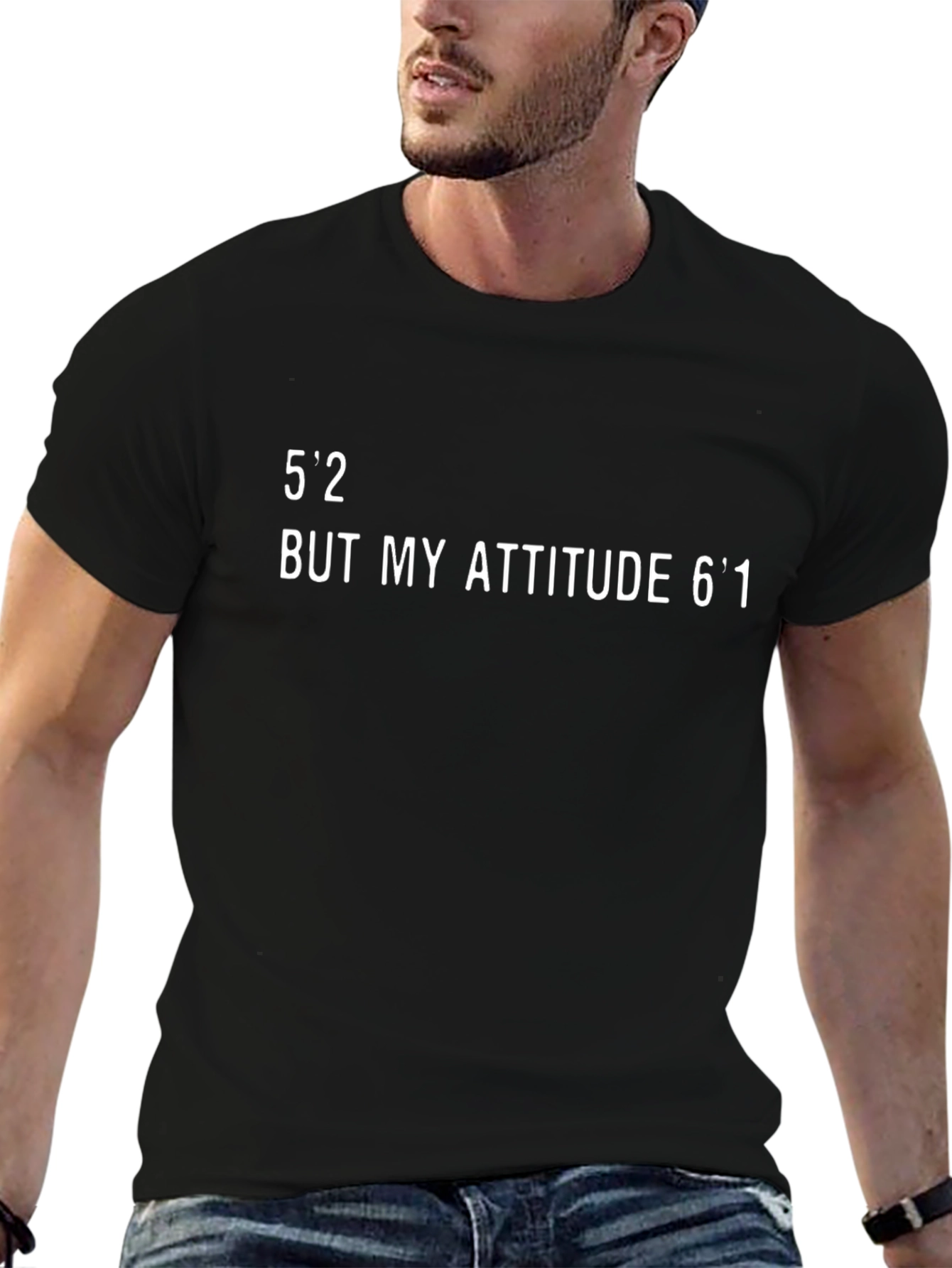 Black Attitude Funny T-Shirt - 5'2" but My Attitude 6'1" view 6