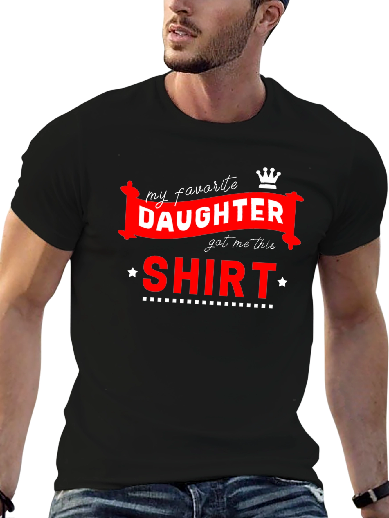 Black My Favorite Daughter T-Shirt Funny Dad Gift view 6
