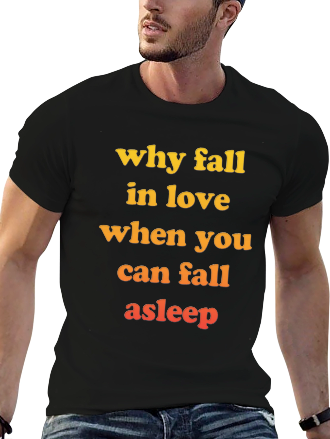 Black Why Fall in Love T-Shirt - Funny Slogan Tee view 6