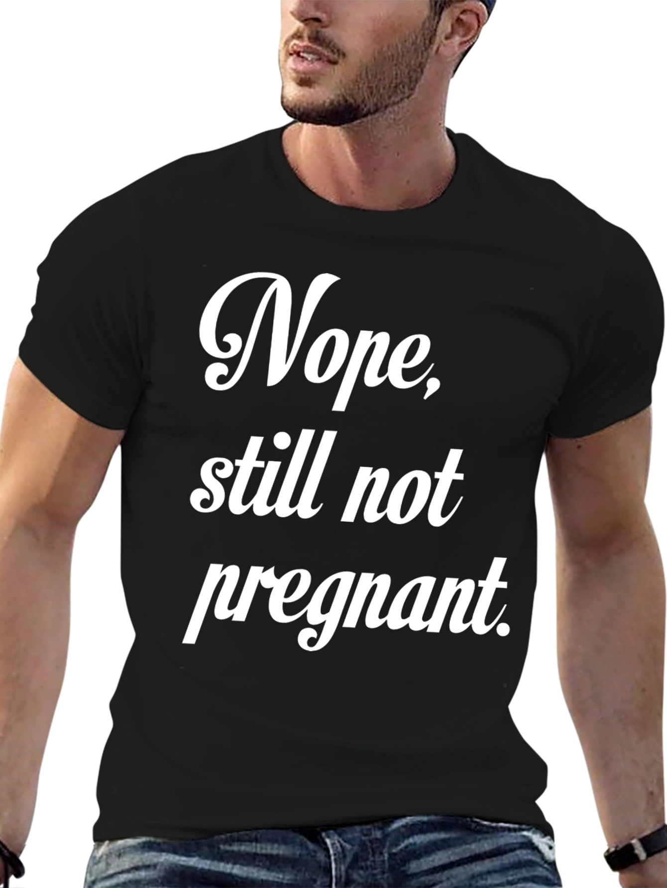 Black Nope, Still Not Pregnant Tee view 6