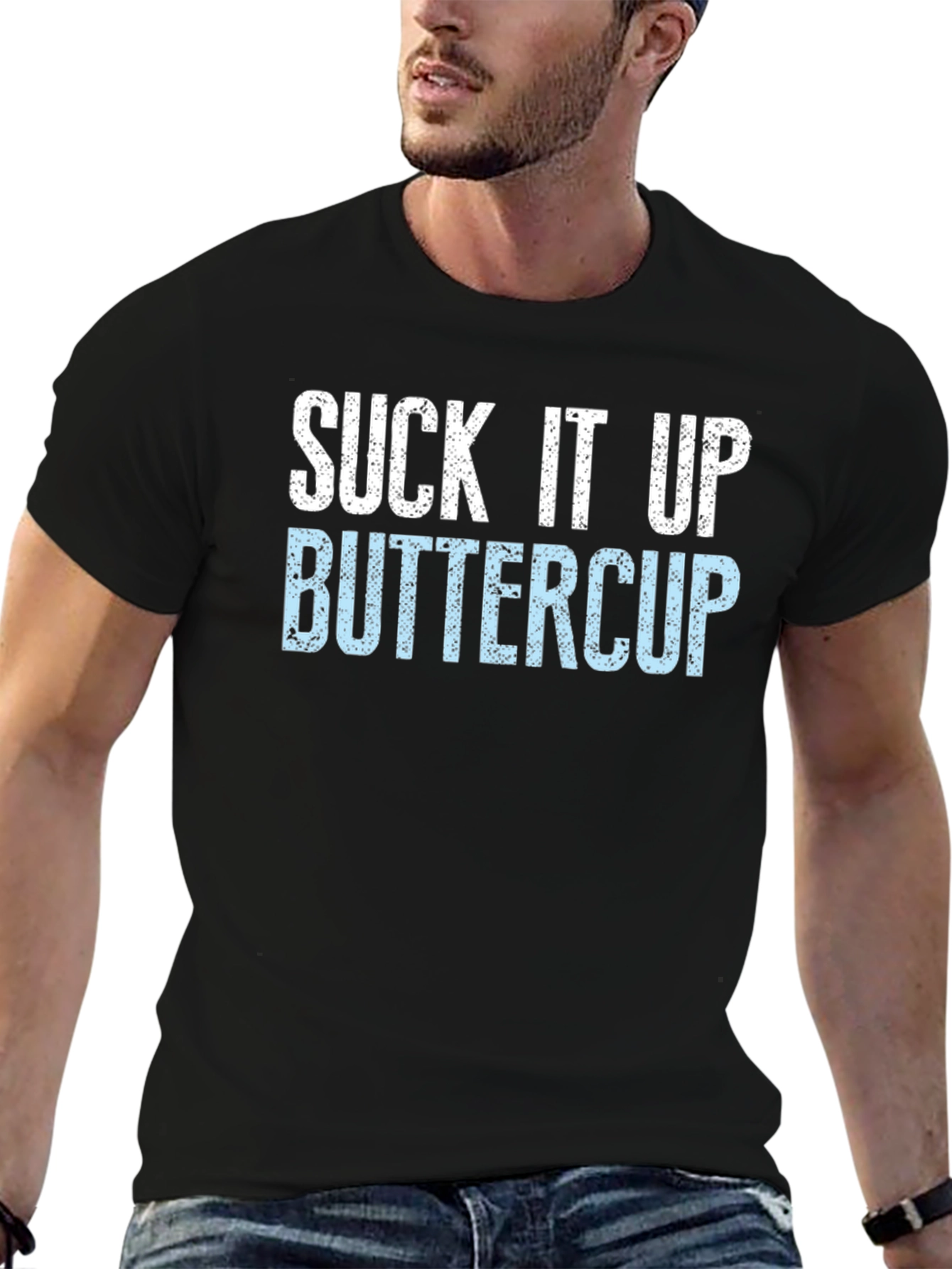 Black Suck It Up Buttercup Novelty Graphic T-Shirt view 6