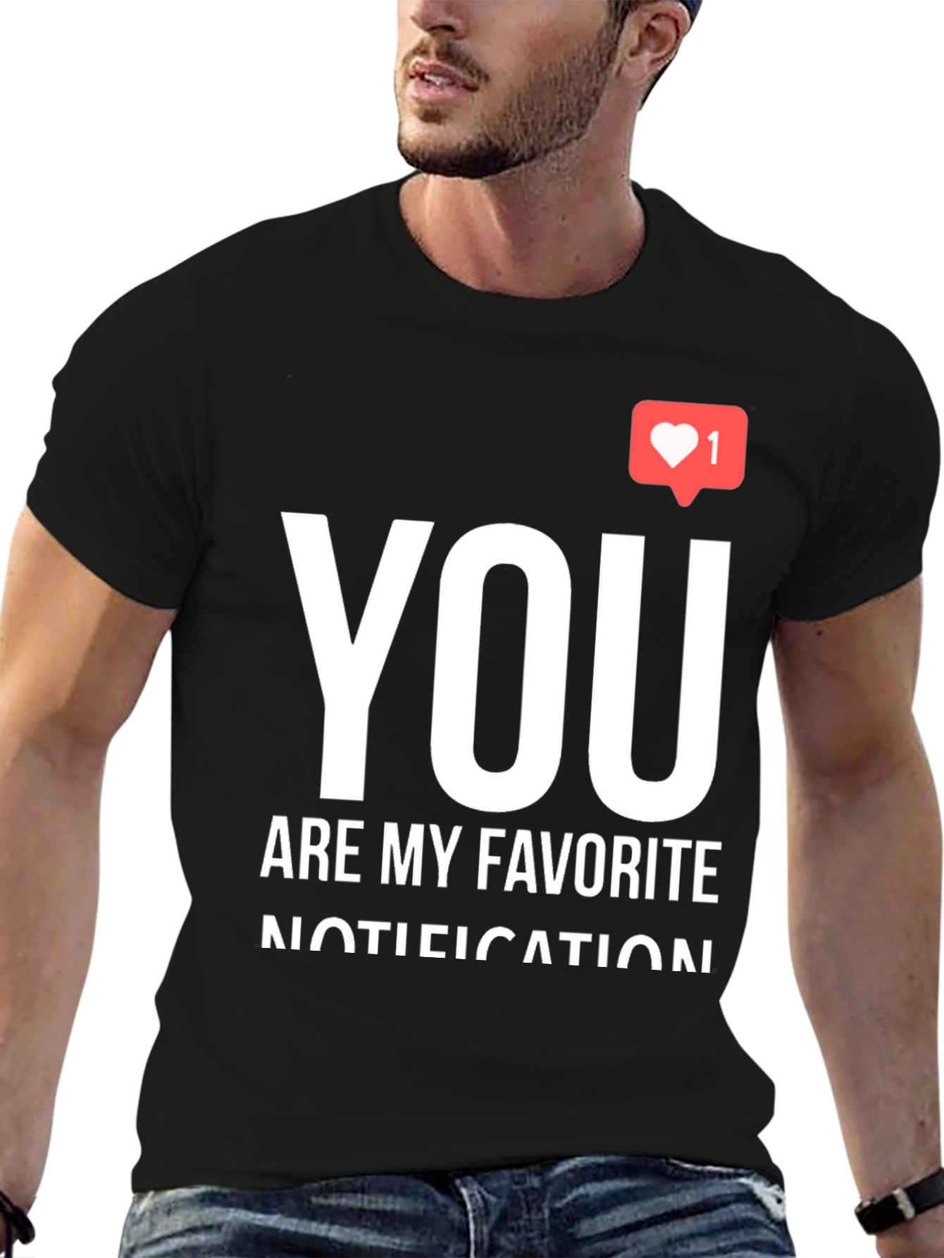 Black You Are My Favorite Notification Black Graphic Tee view 6