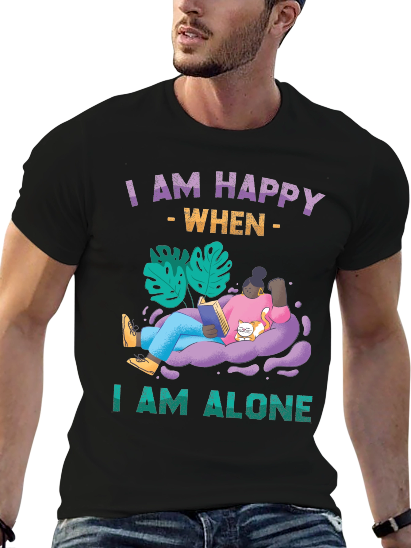 Black I am Happy When I am Alone T-Shirt view 6