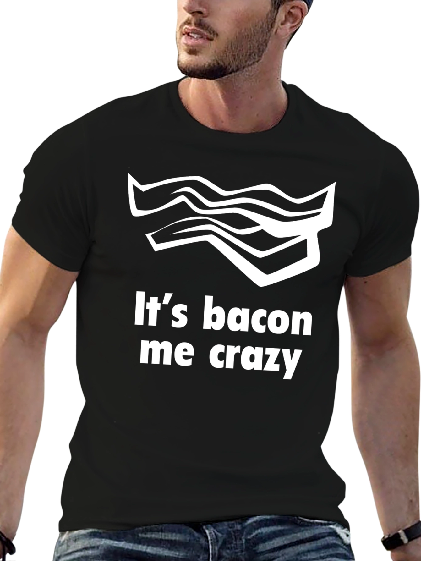 It's Bacon Me Crazy Tee - 6