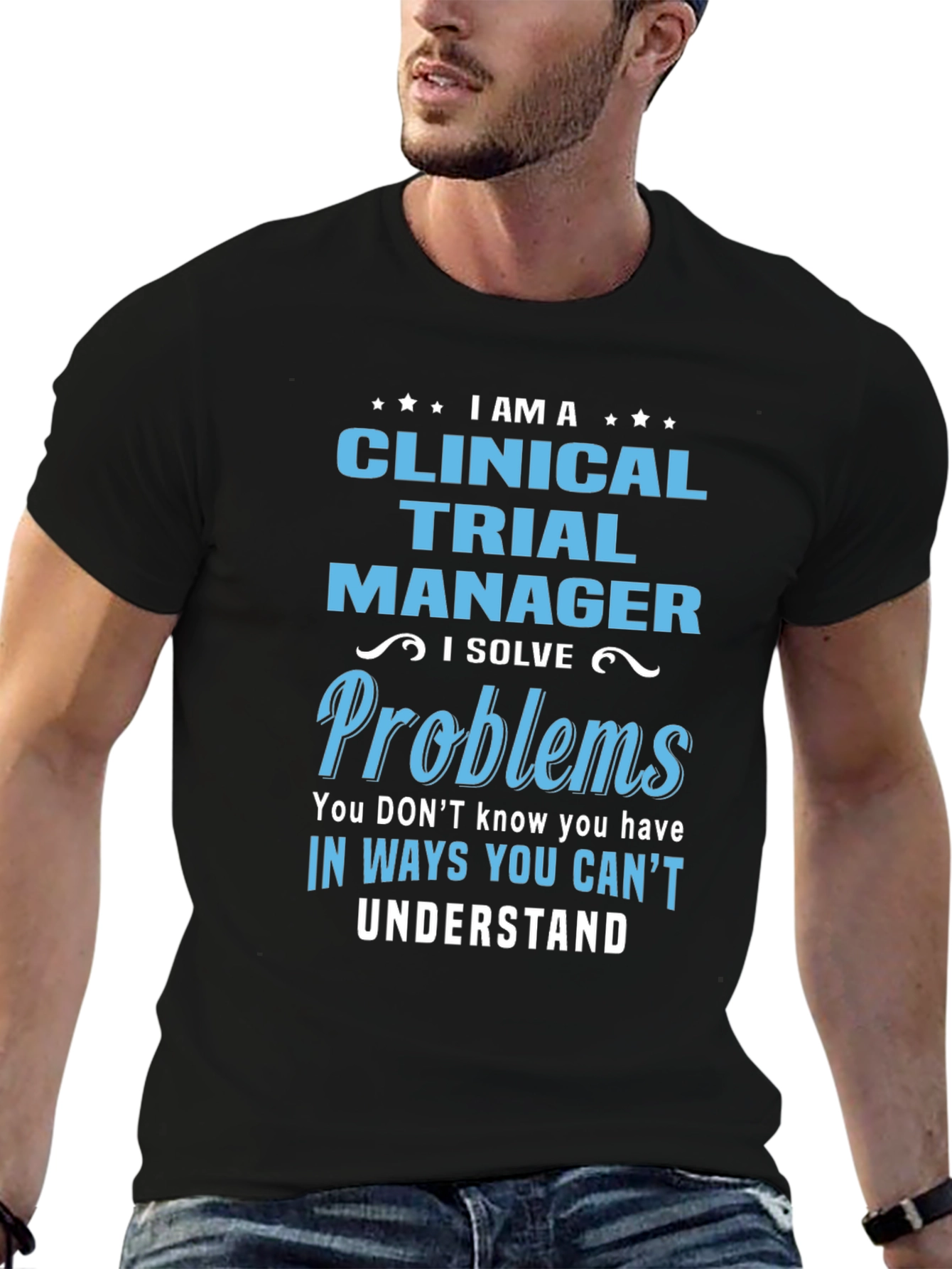 Black Clinical Trial Manager T-Shirt - Solve Problems Tee view 6
