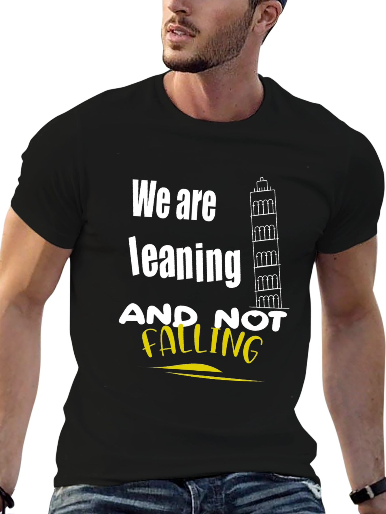 Black Leaning Tower Graphic T-Shirt - We Are Leaning, Not Falling view 6
