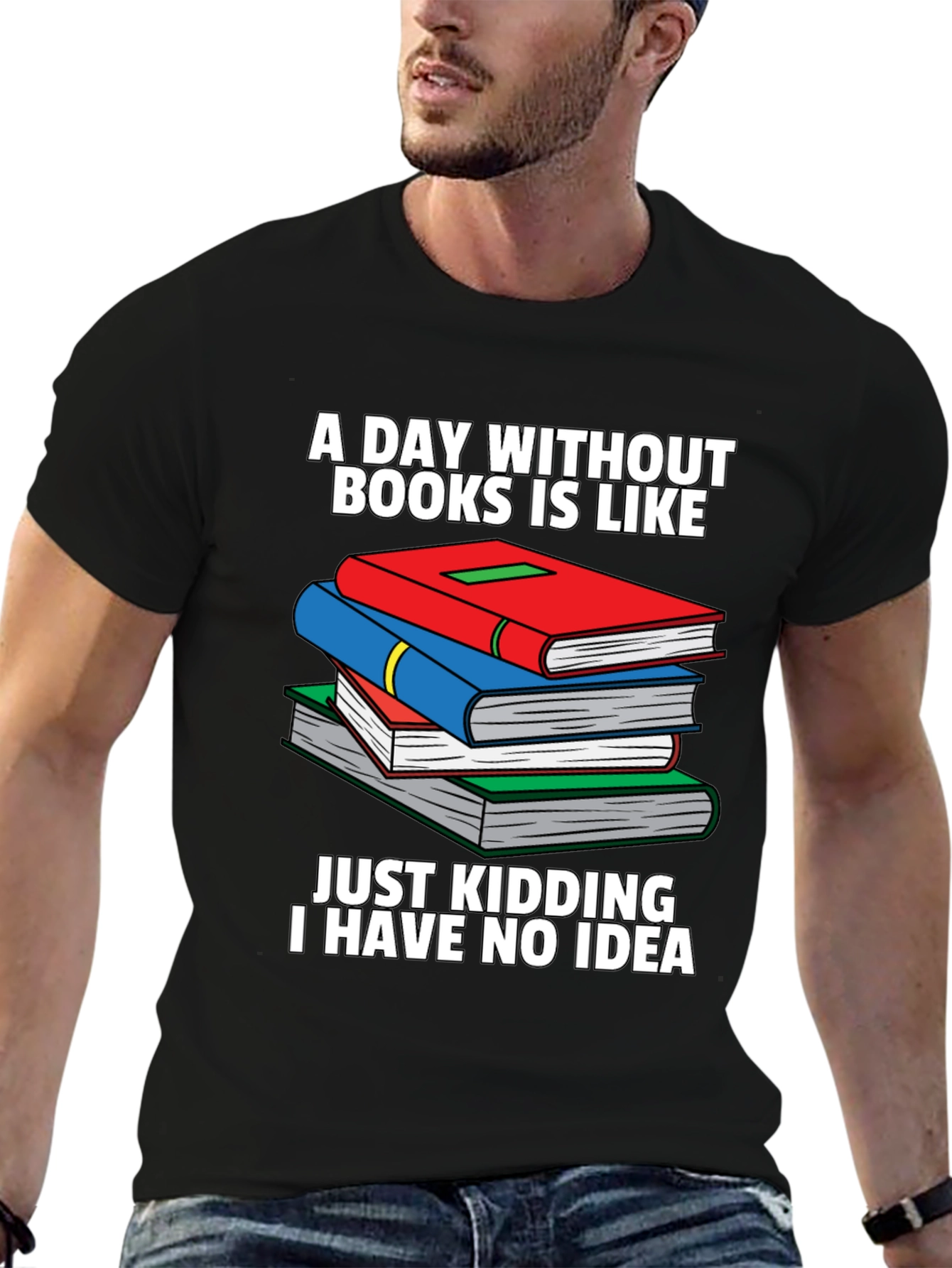 Black Humorous Book Lover T-Shirt - A Day Without Books view 6
