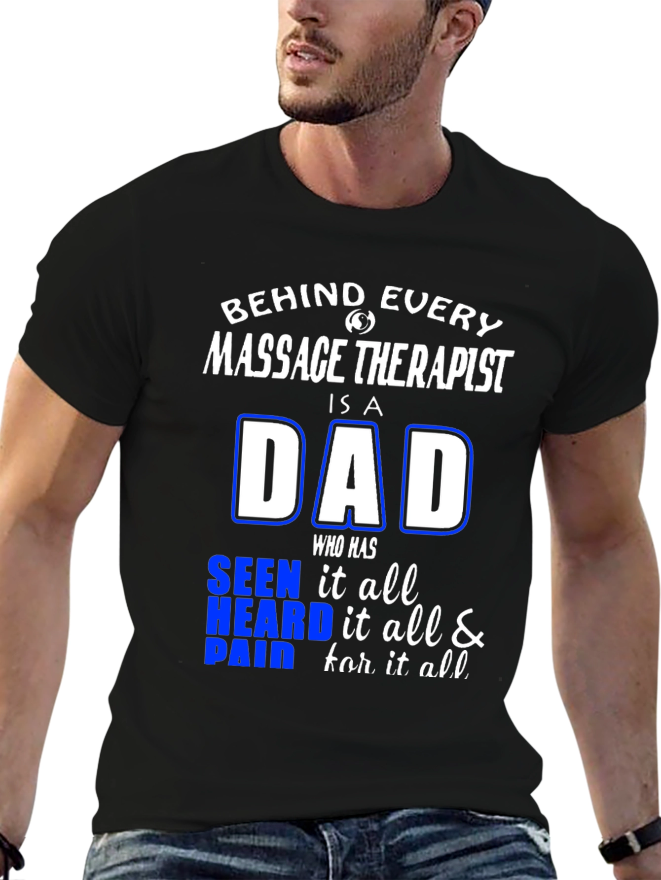 Black Massage Therapist Dad T-Shirt - Seen It All! view 6