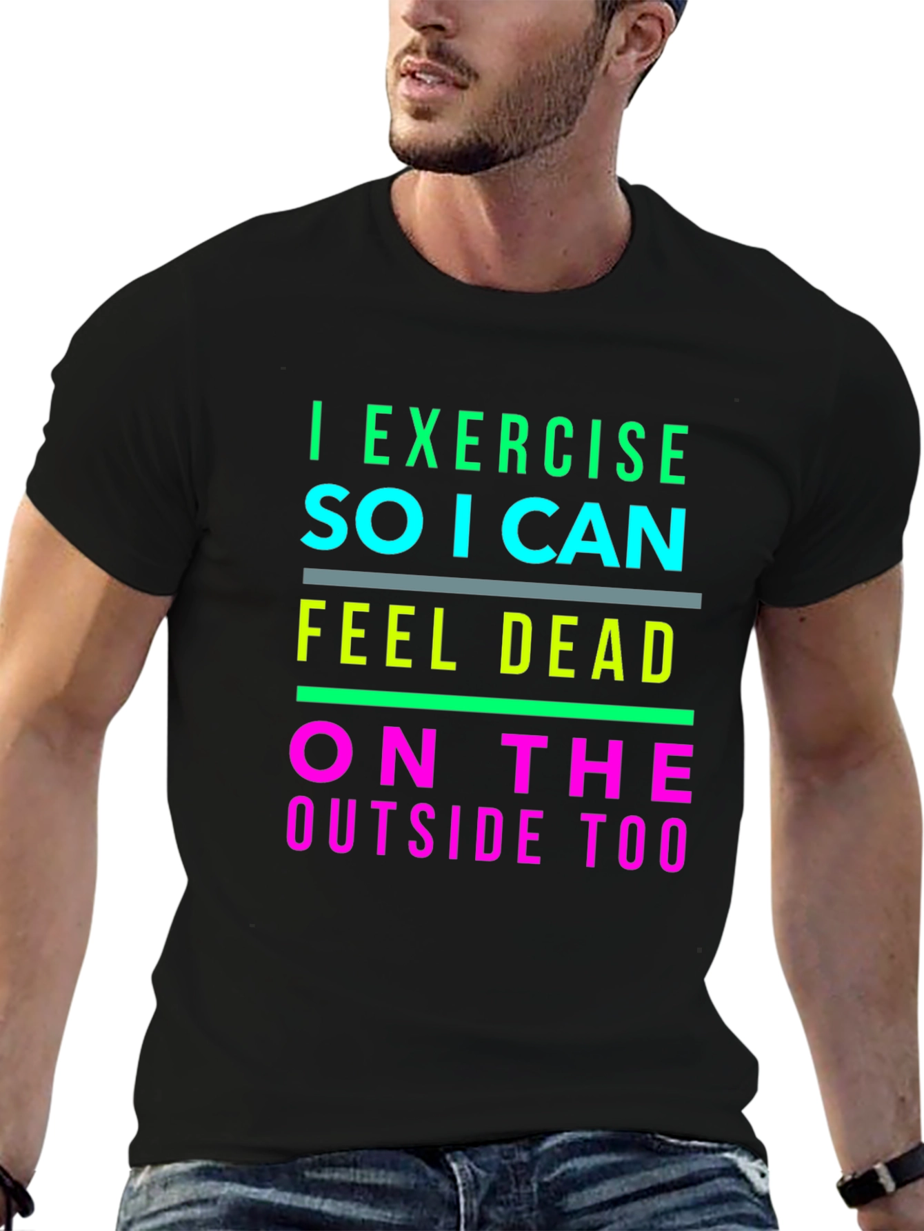 Black I Exercise So I Can Feel Dead T-Shirt view 6