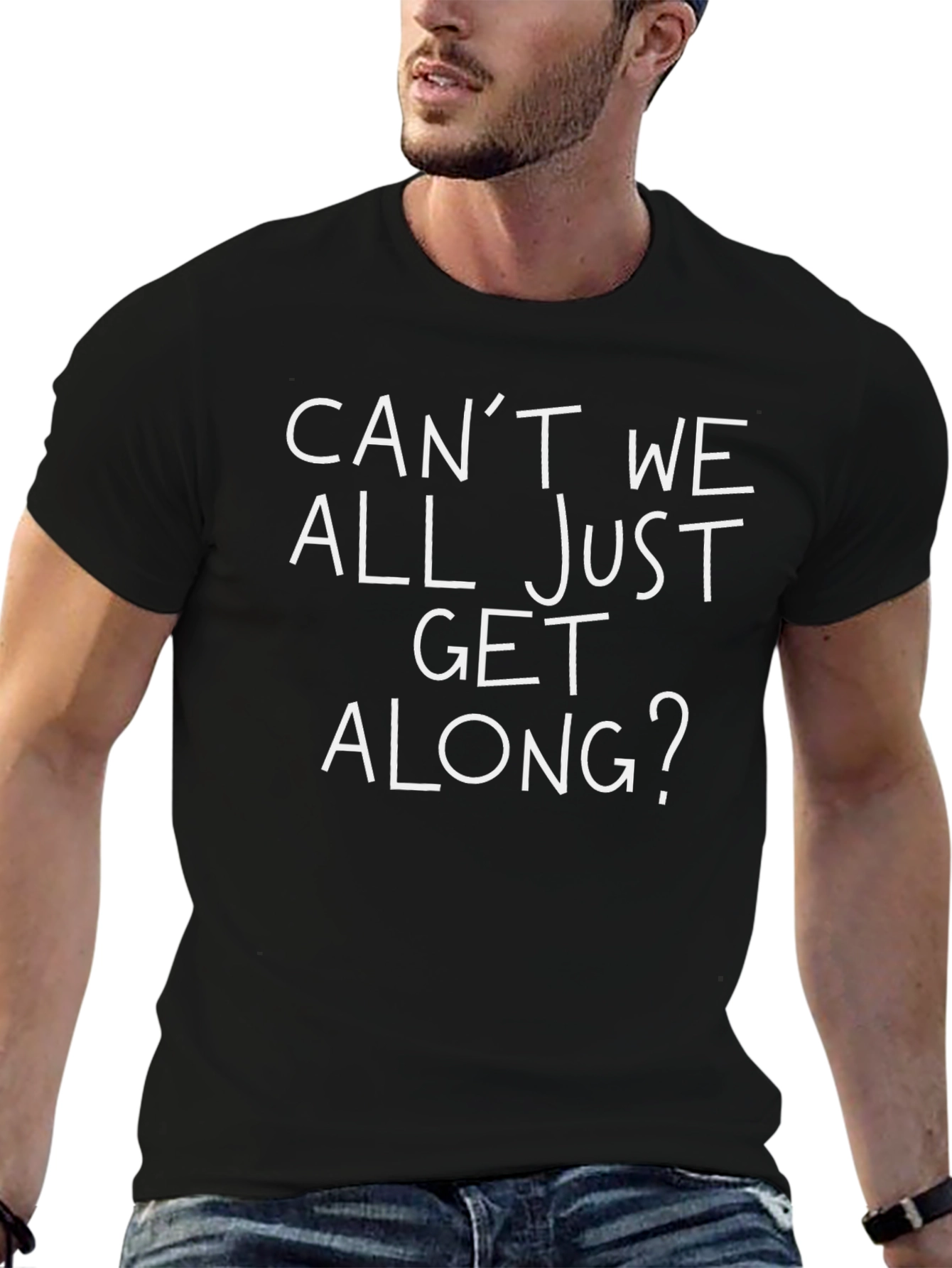 Black Can't We All Just Get Along? Graphic Tee view 6