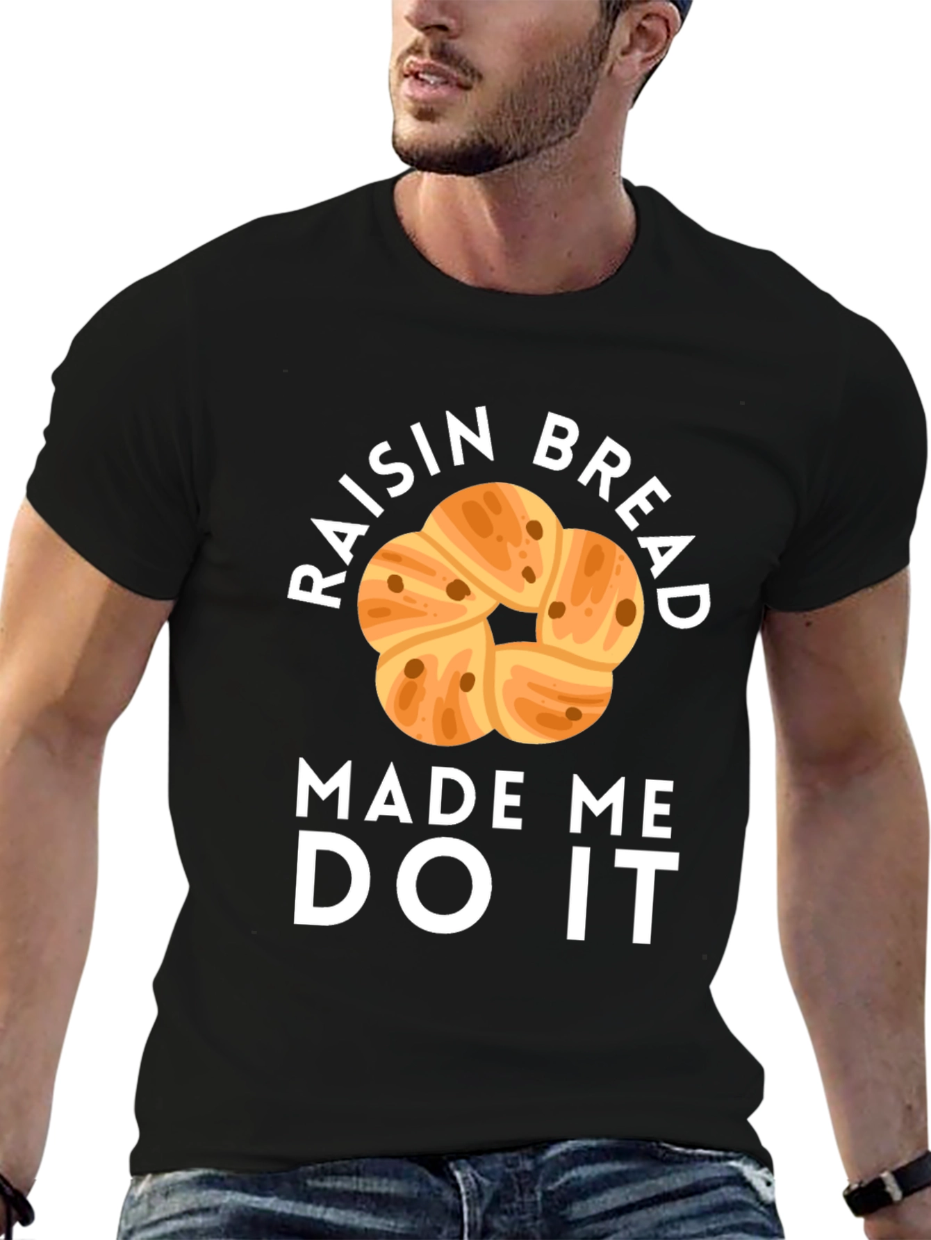 Black Raisin Bread Made Me Do It Graphic Tee view 6